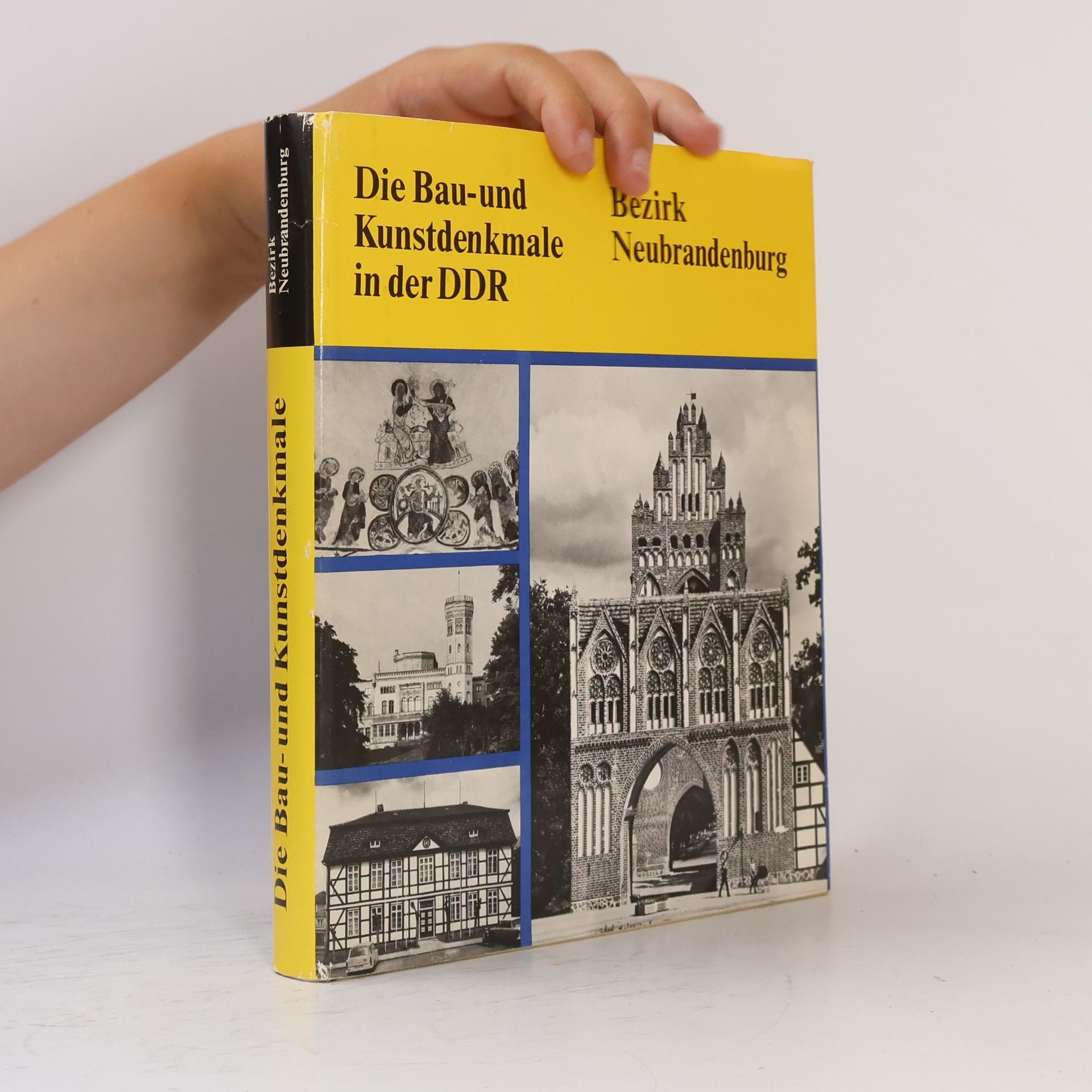 Autorenkollektiv Die Bau- und Kunstdenkmale in der DDR. Bezirk Neubrandenburg