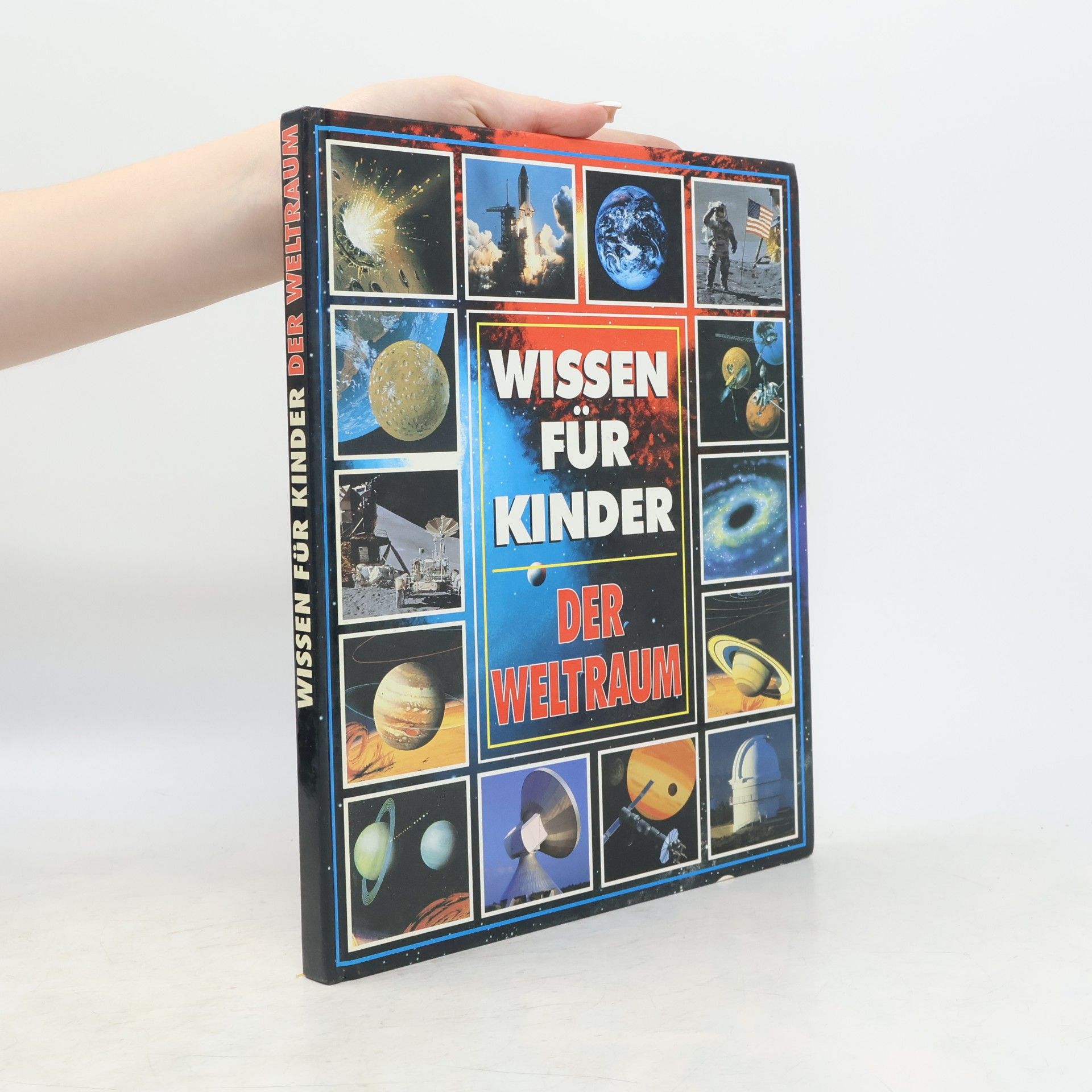 Stuart Atkinson Wissen für Kinder. Der Weltraum