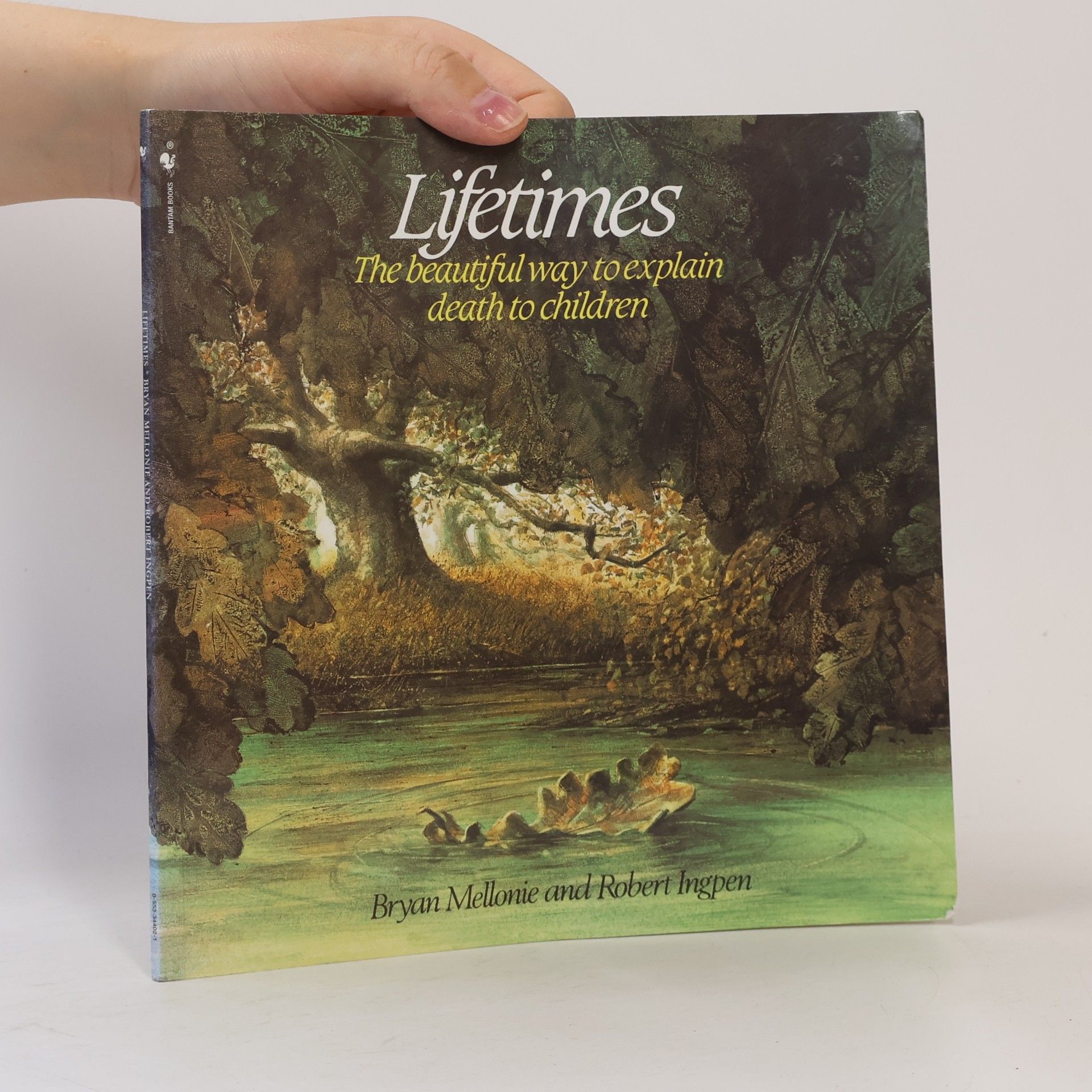 Bryan Mellonie Lifetimes: The Beautiful Way to Explain Death to Children