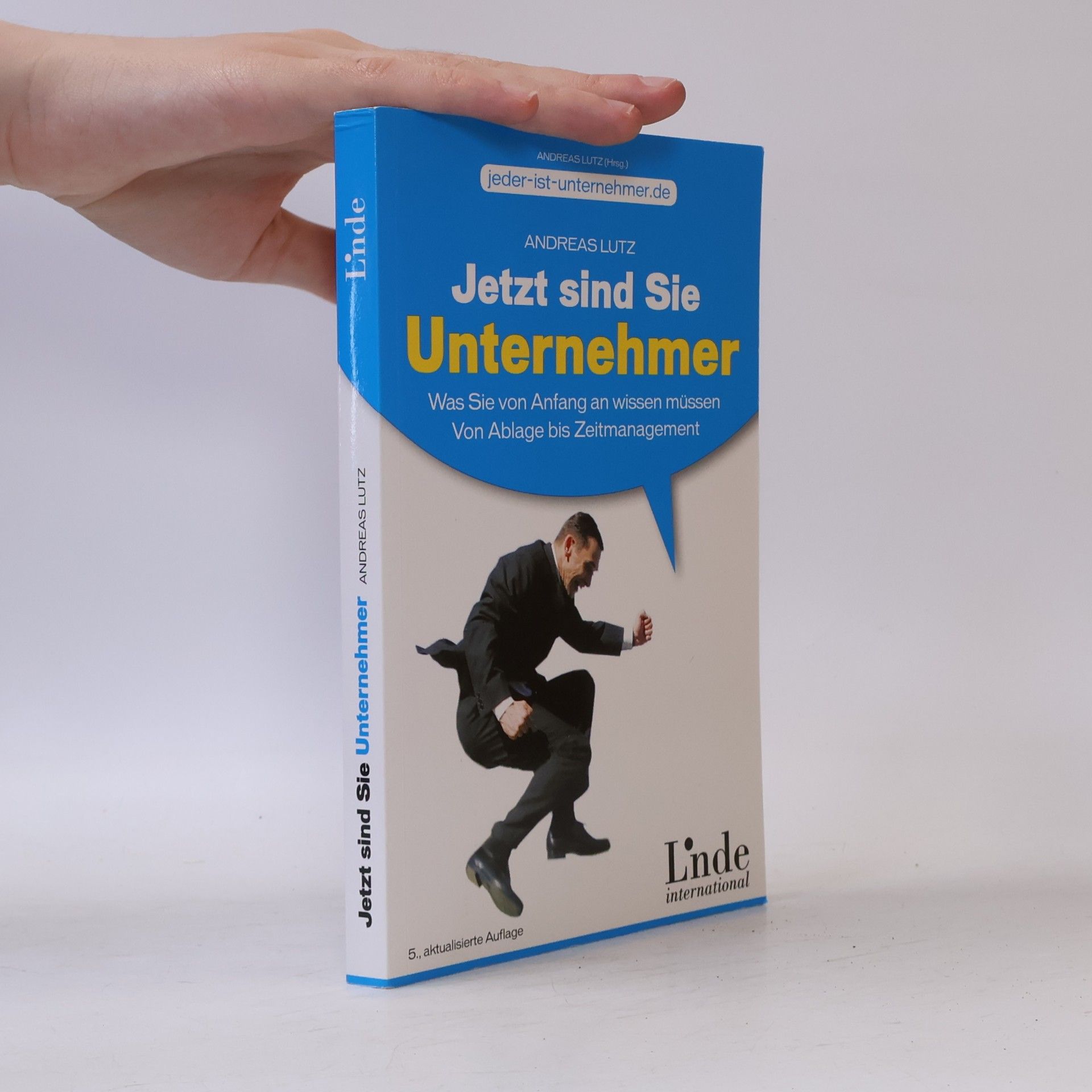 Andreas Lutz Jetzt sind Sie Unternehmer