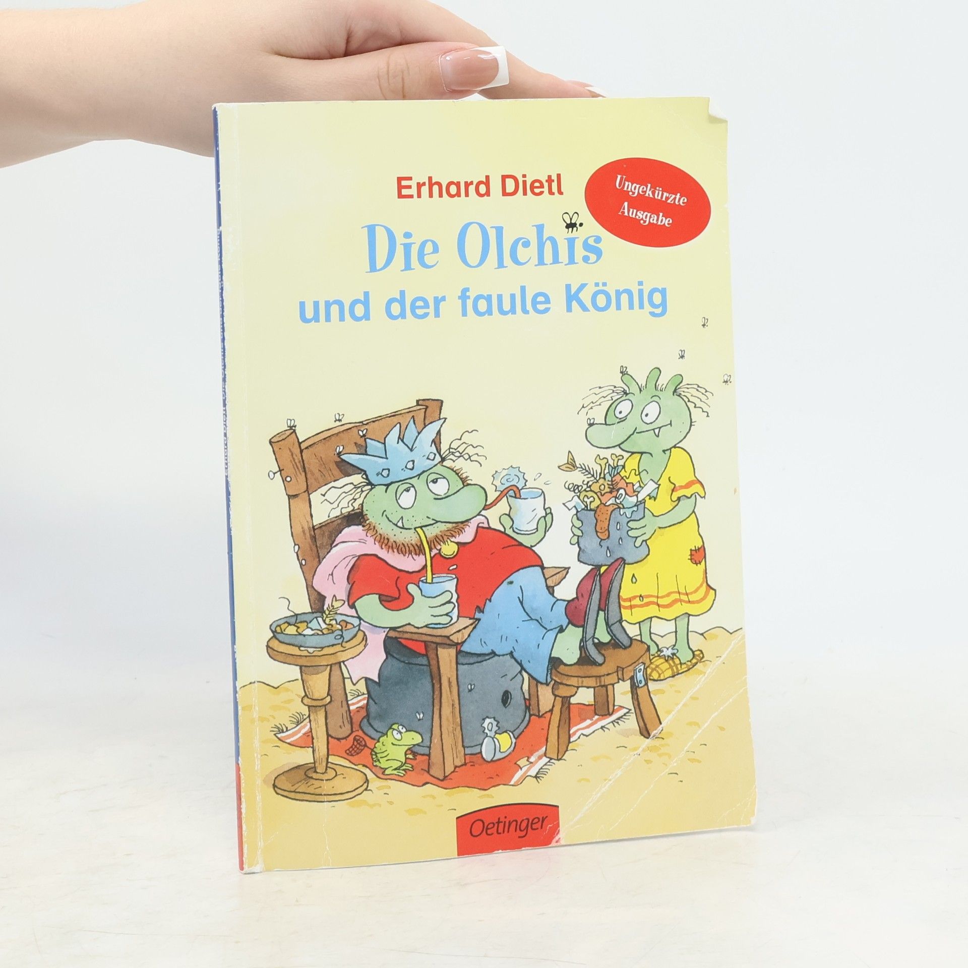 Erhard Dietl Die Olchis und der faule König