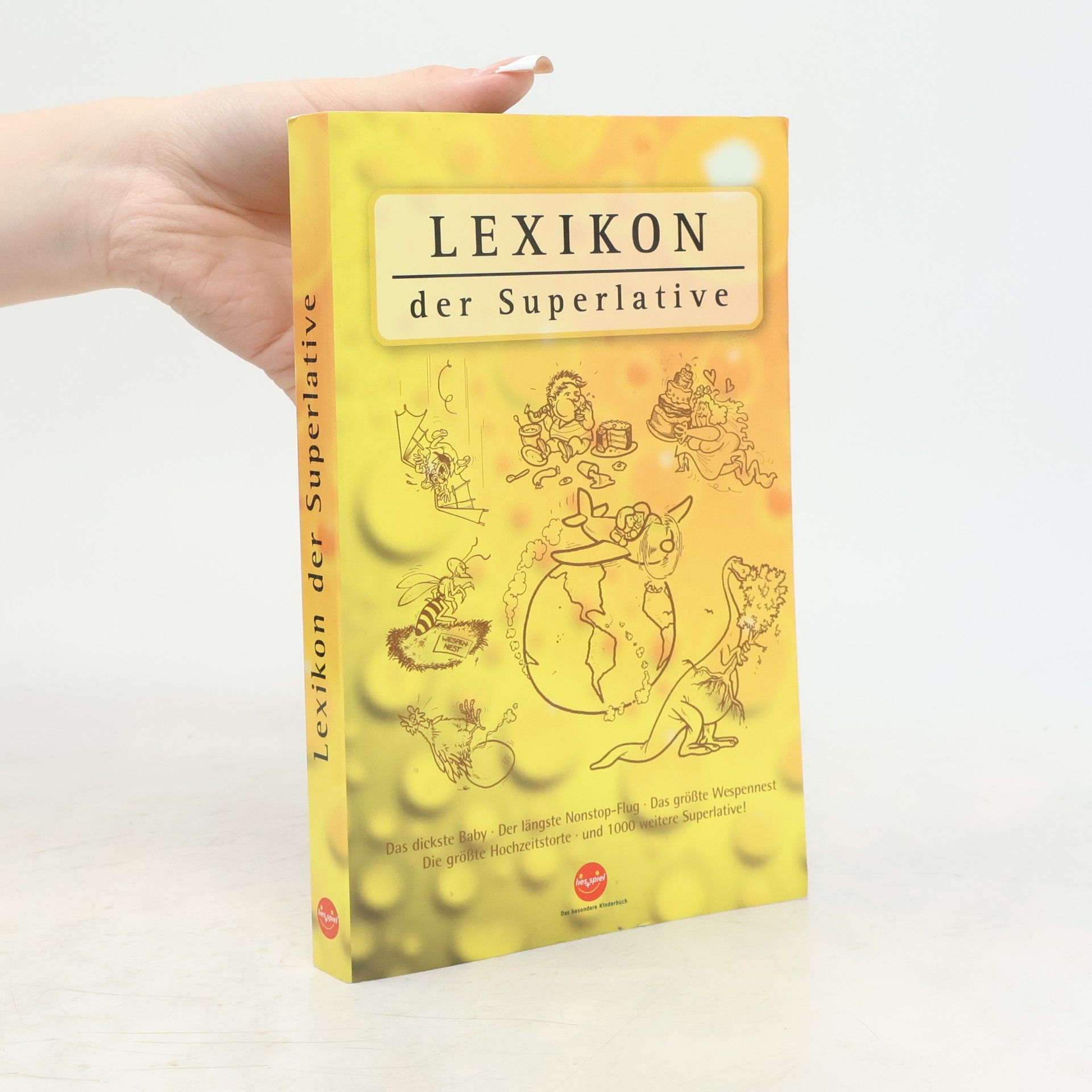 Kolektiv autorů Lexikon der Superlative