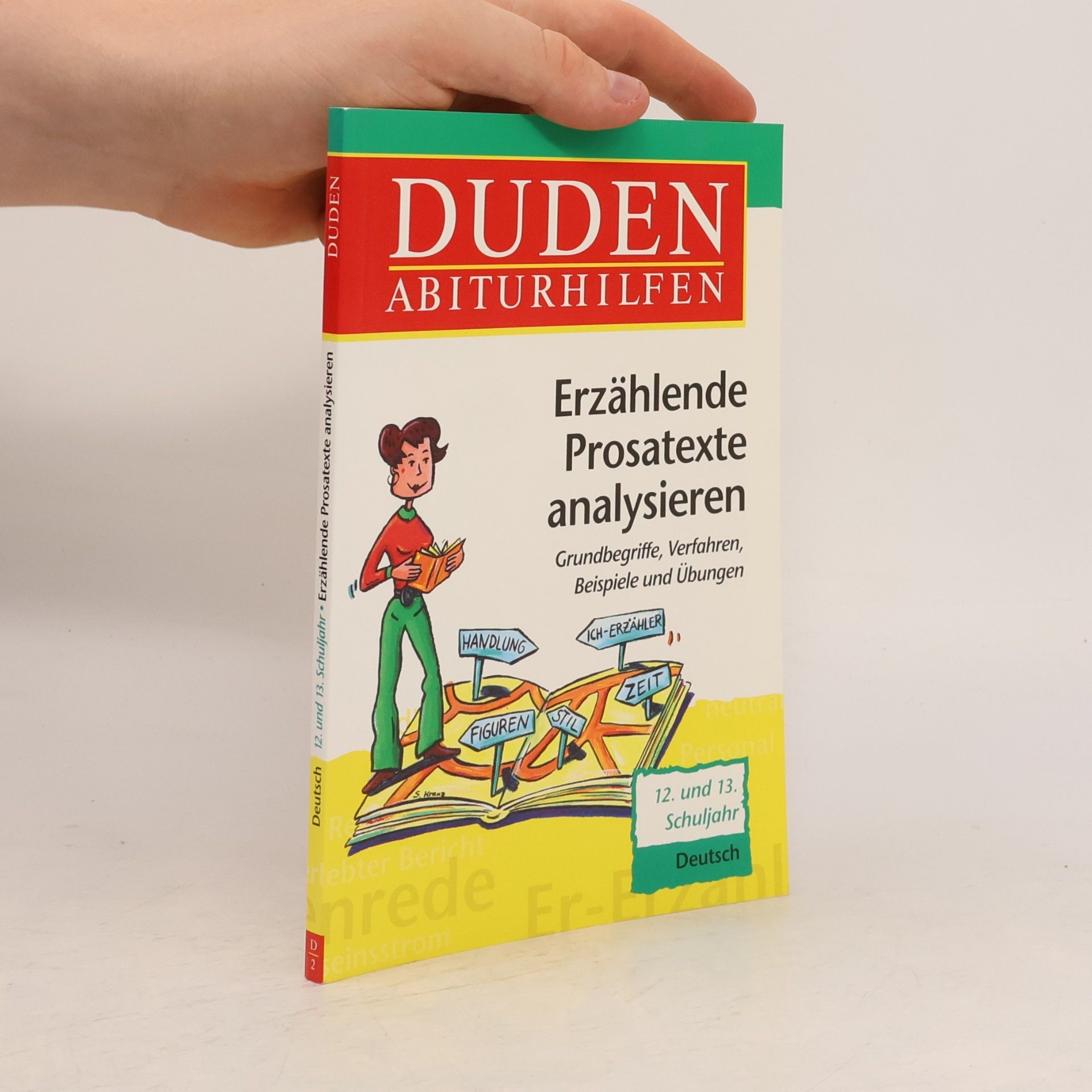 Duden-Abiturhilfen. Erzählende Prosatexte analysieren