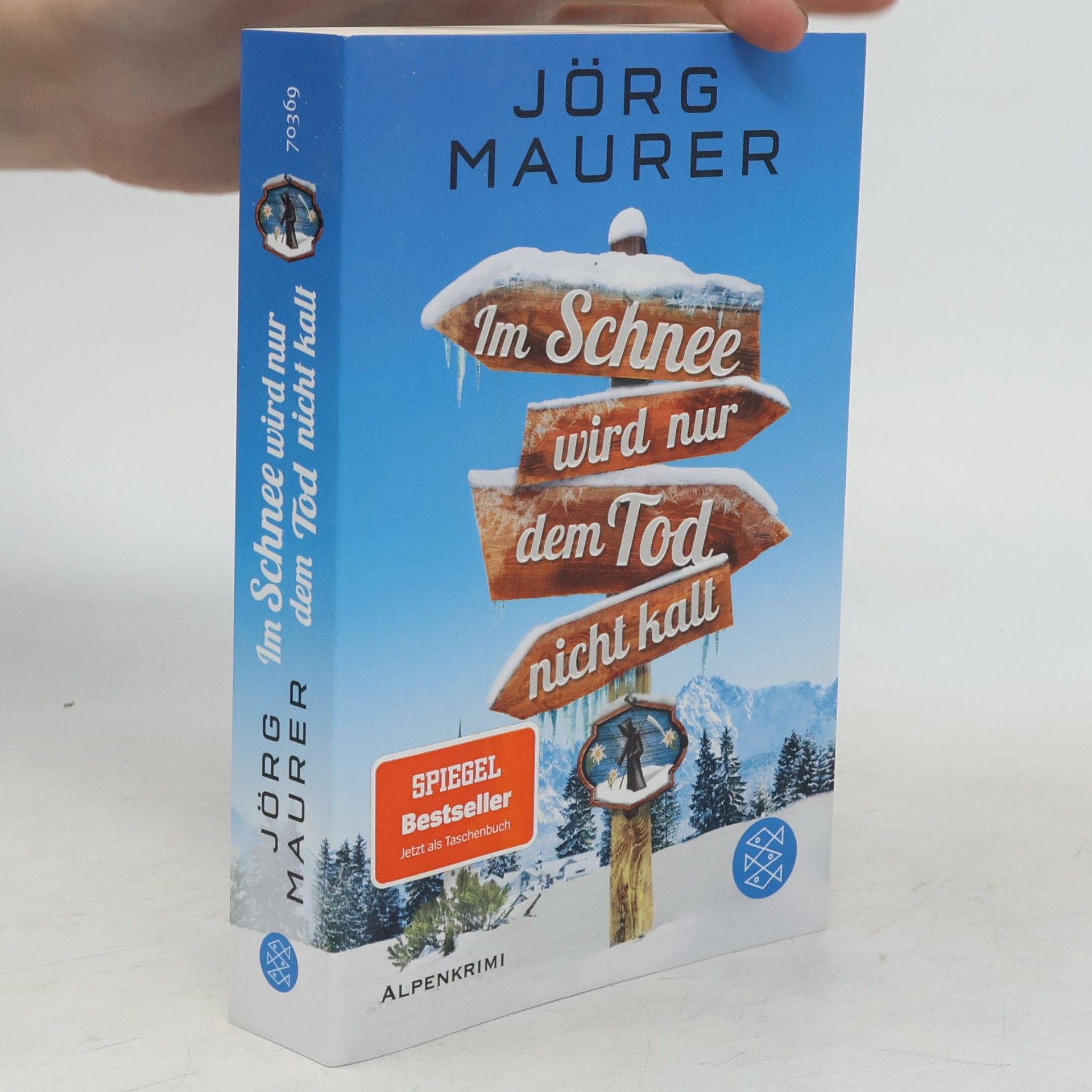 Jörg Maurer Im Schnee wird nur dem Tod nicht kalt
