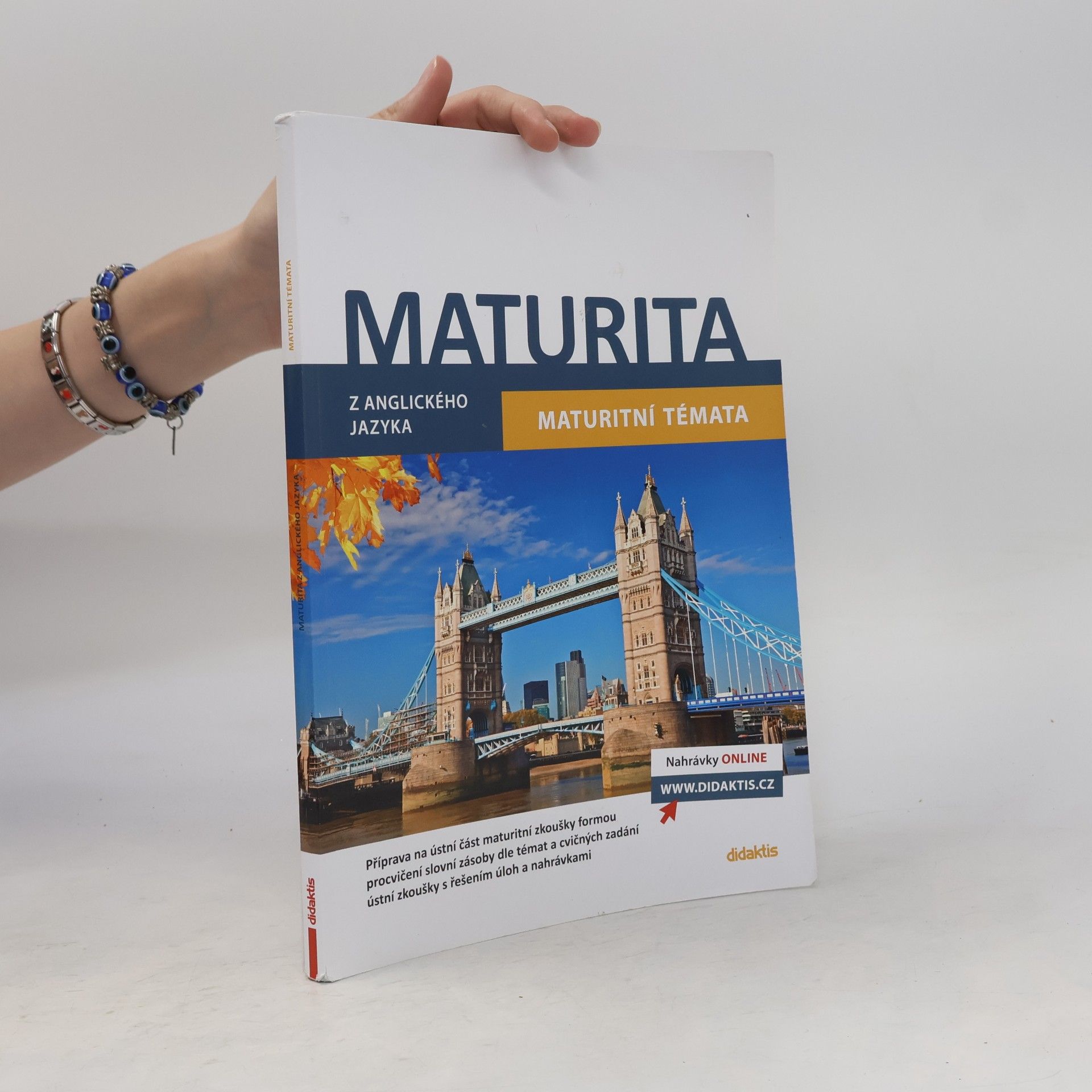 Ludmila Baláková Maturita z anglického jazyka. Maturitní témata