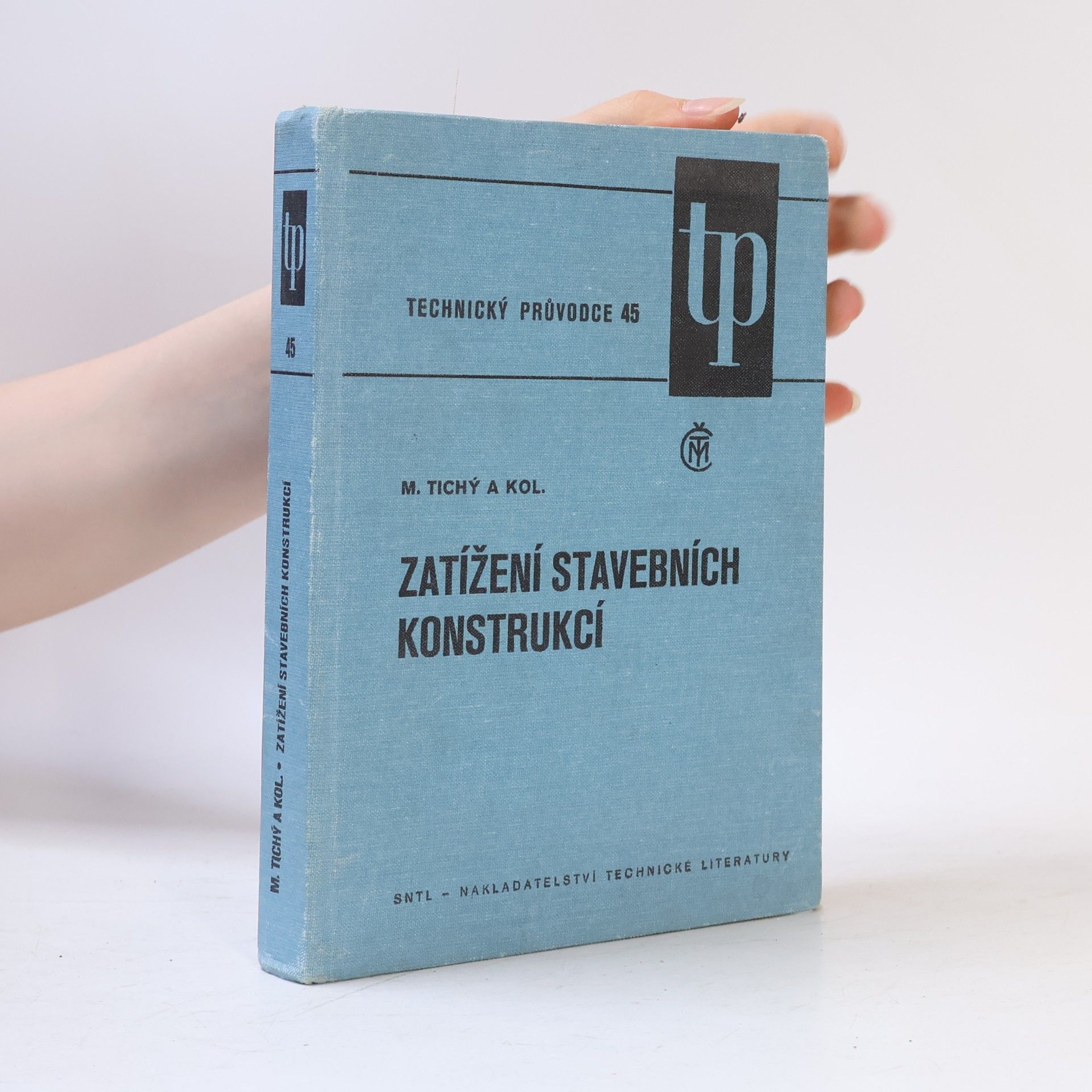 Milík Tichý Zatížení stavebních konstrukcí