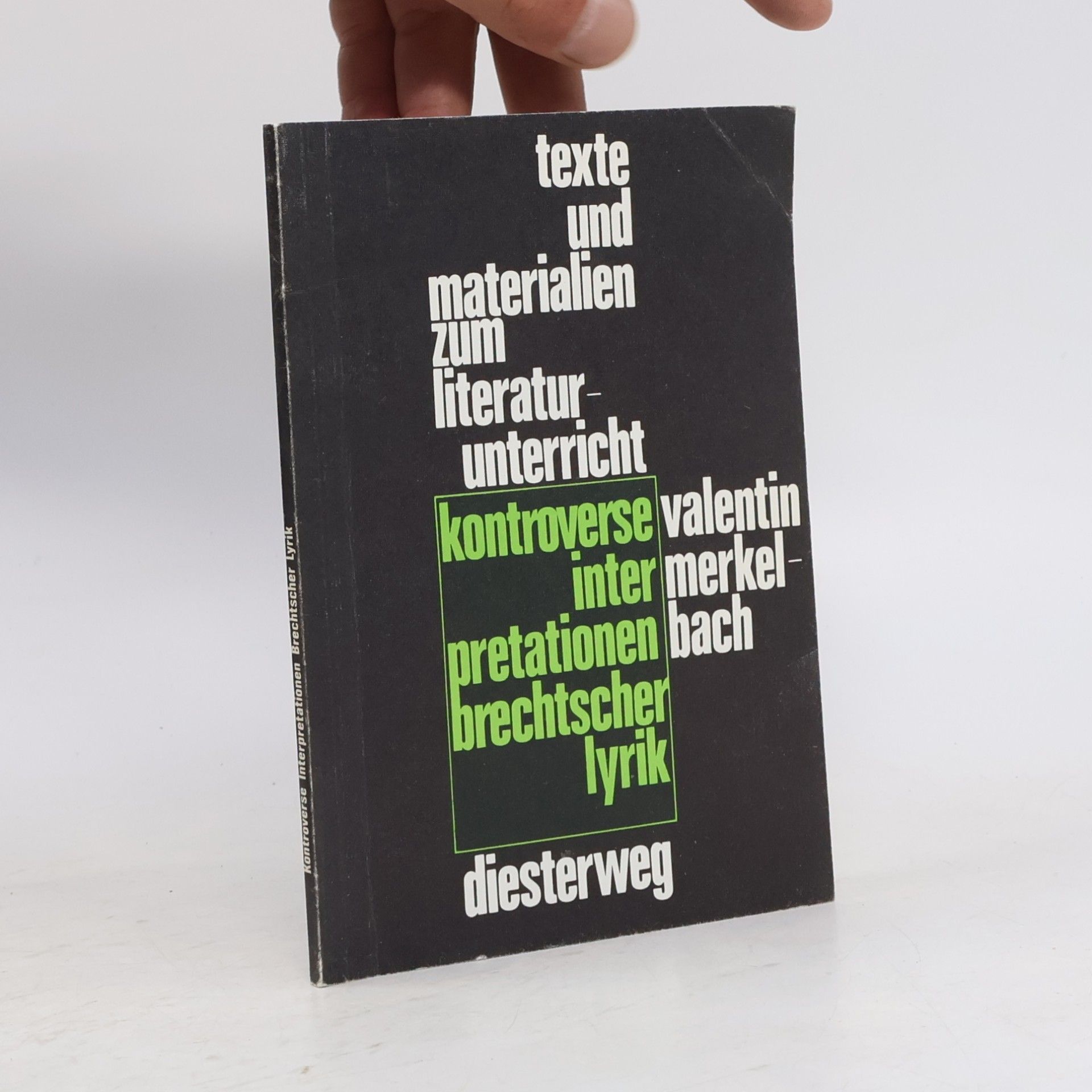 Valentin Merkelbach Kontroverse Interpretationen Brechtscher Lyrik: Texte und Materialien zum Literaturunterricht