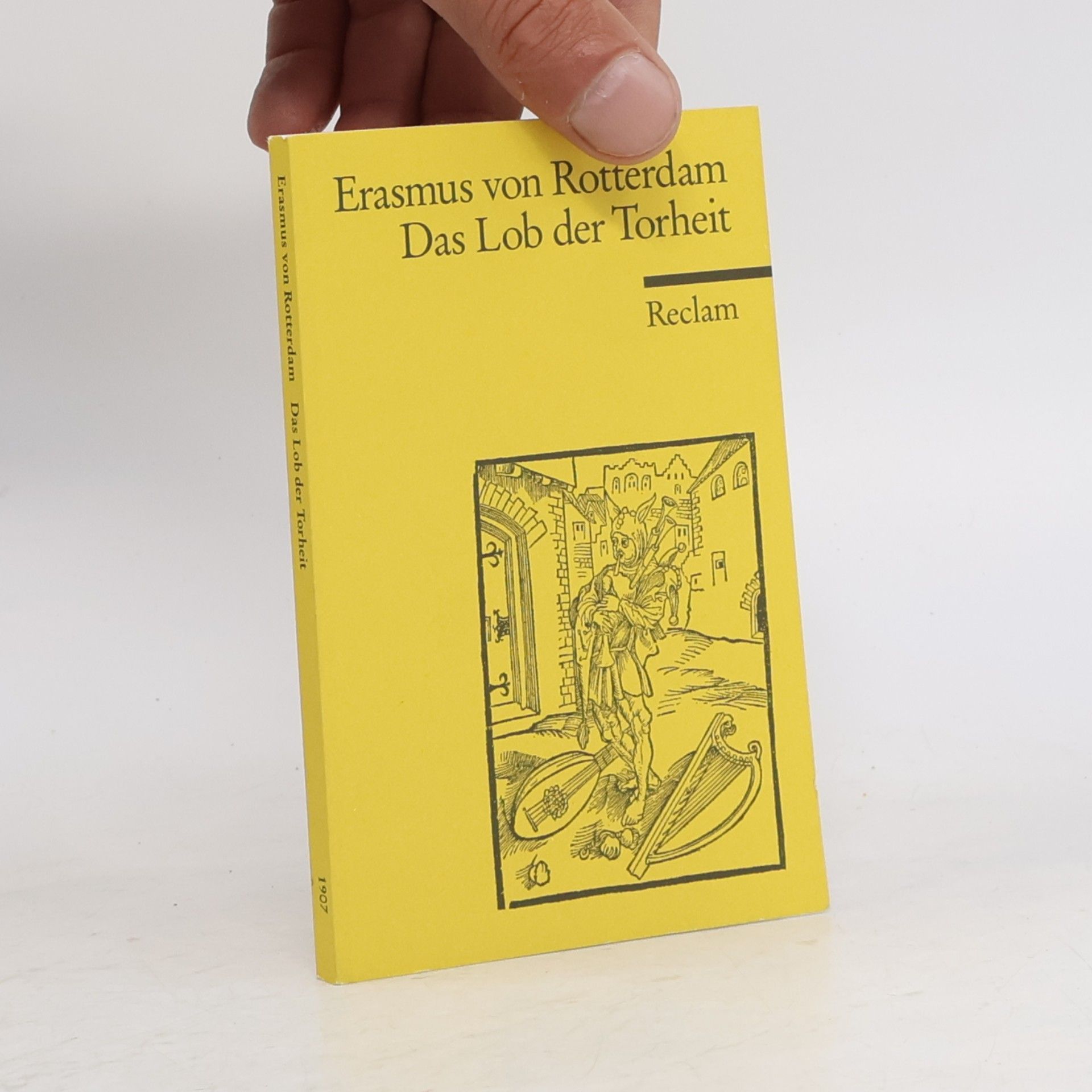 Erasmus Rotterdamský Das Lob der Torheit