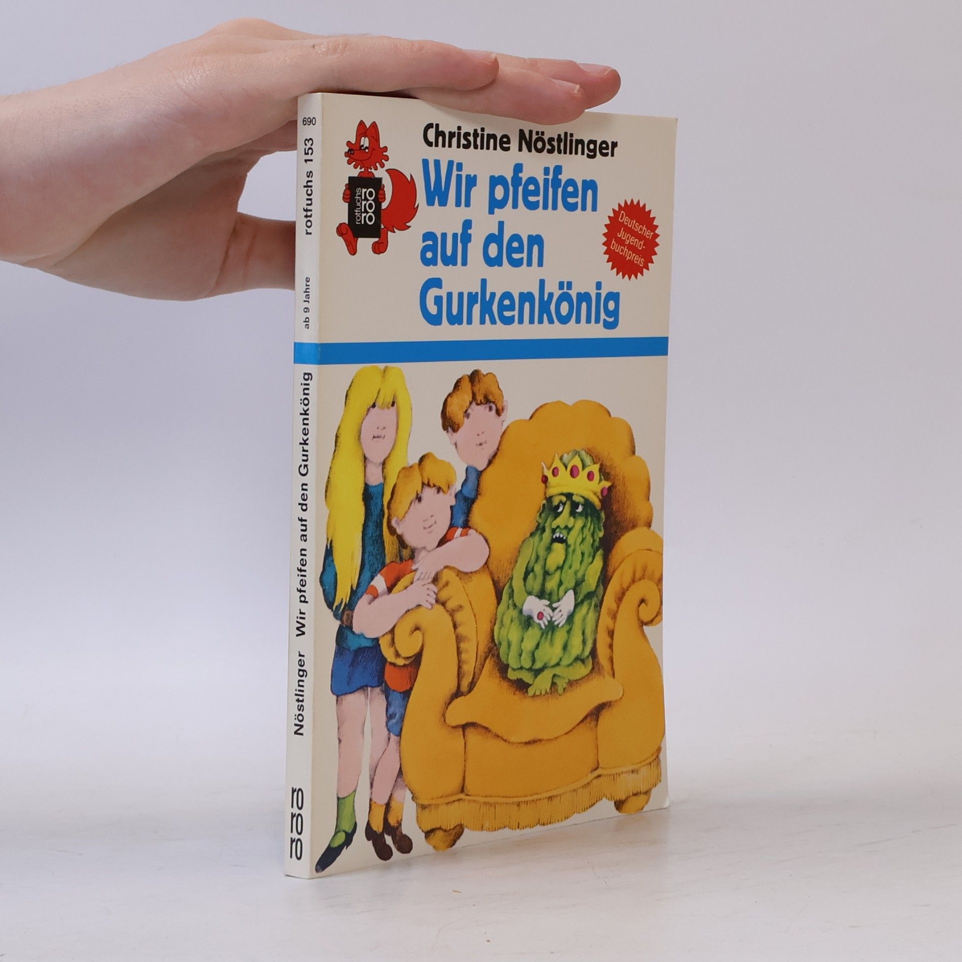Christine Nöstlinger Wir pfeifen auf den Gurkenkönig