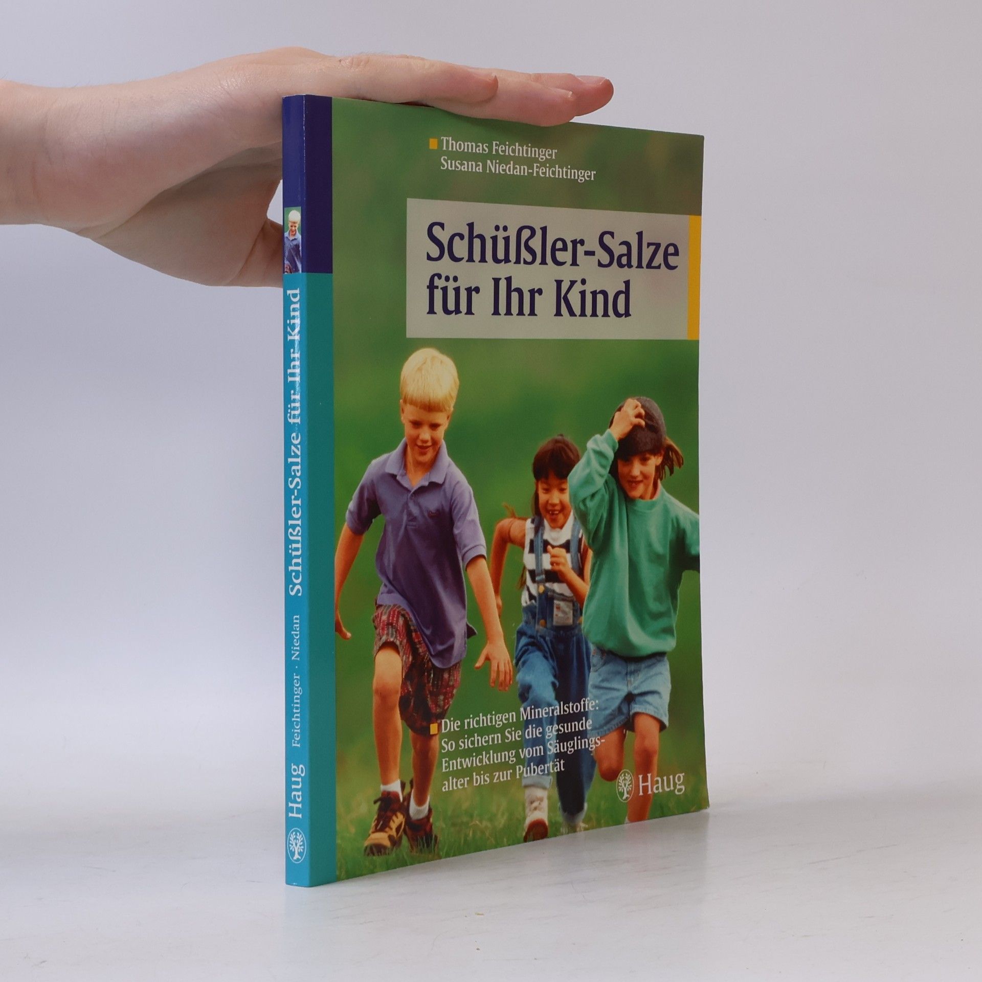 Thomas Feichtinger Schüßler-Salze für Ihr Kind