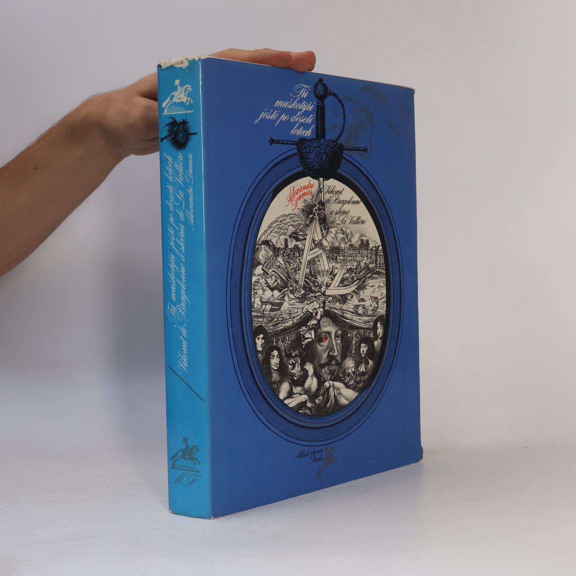 Alexandre Dumas der Ältere Tři mušketýři ještě po deseti letech
