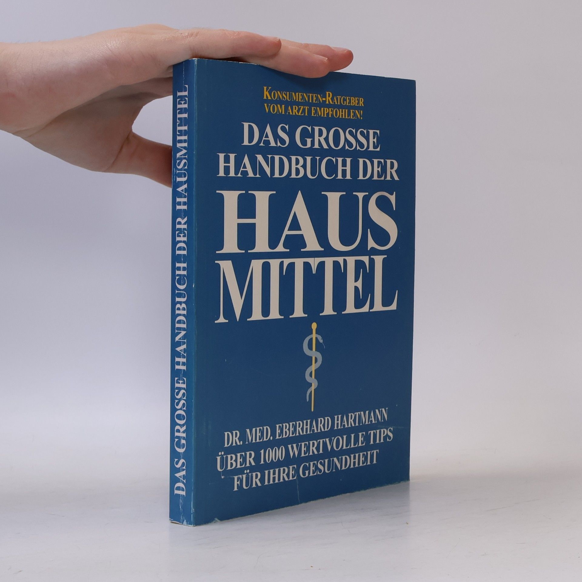 Autorenkollektiv Das Grosse Handbuch der Hausmittel