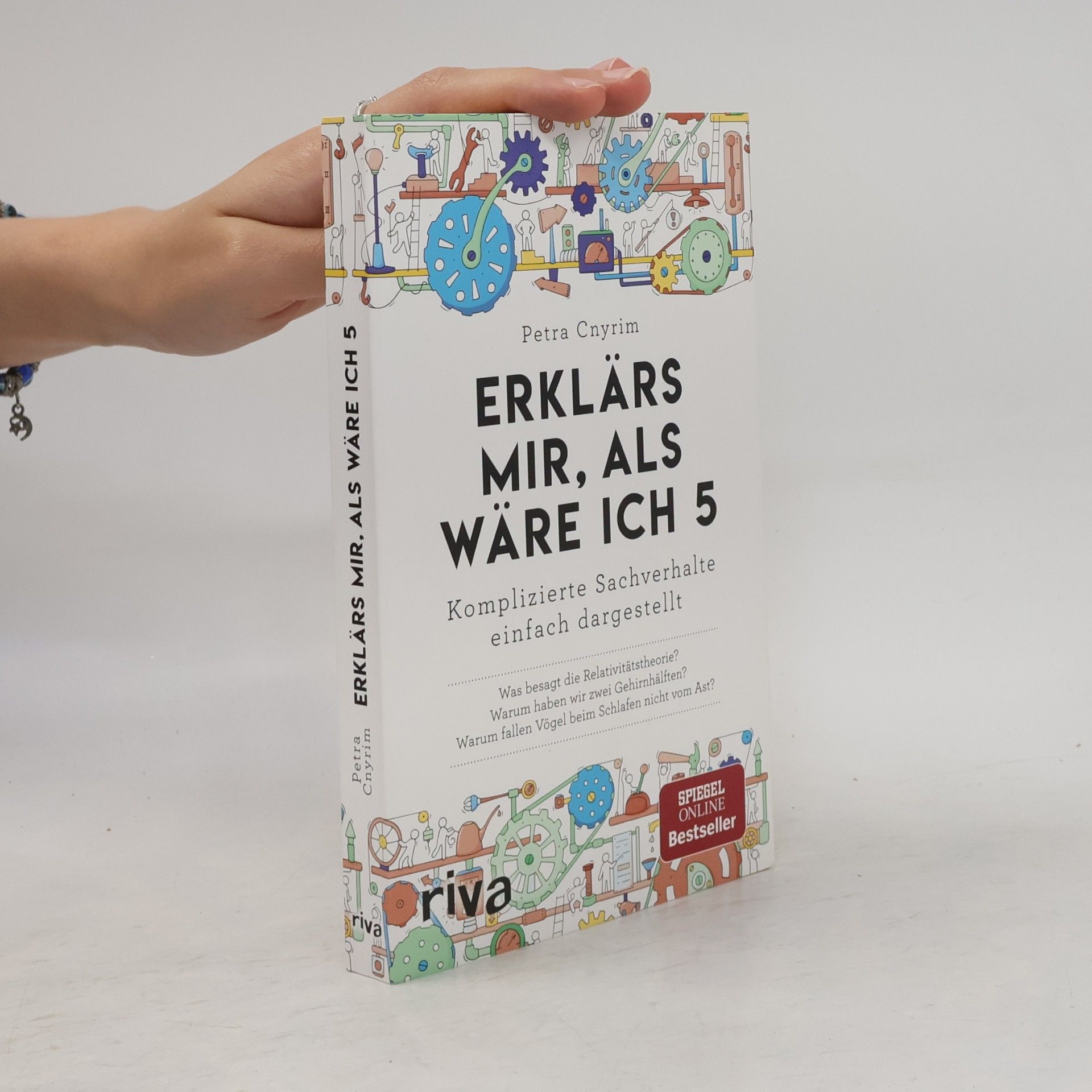 Petra Cnyrim Erklärs mir, als wäre ich 5: komplizierte Sachverhalte einfach dargestellt