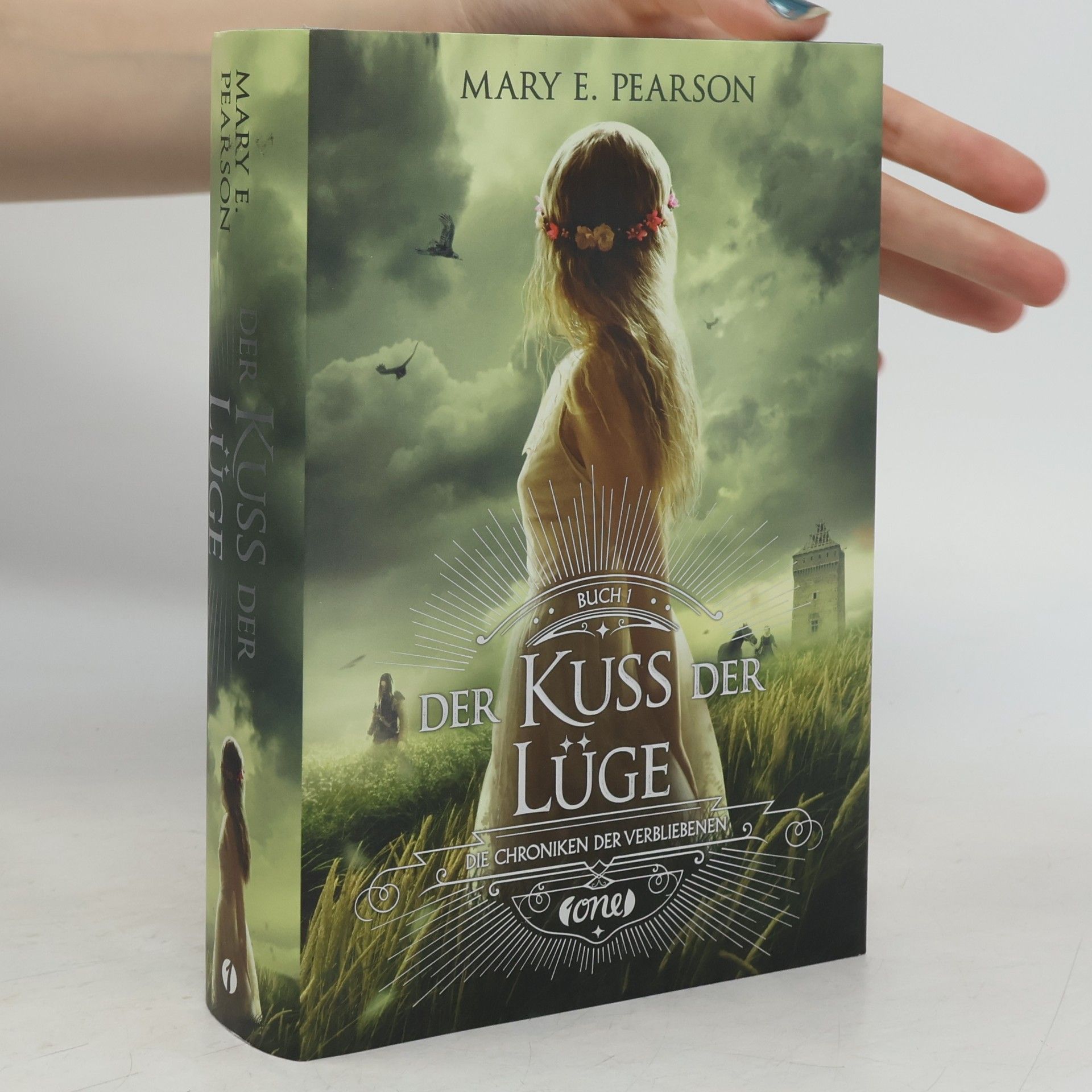 Mary E. Pearson Die Chroniken der Verbliebenen 1. Der Kuss der Lüge