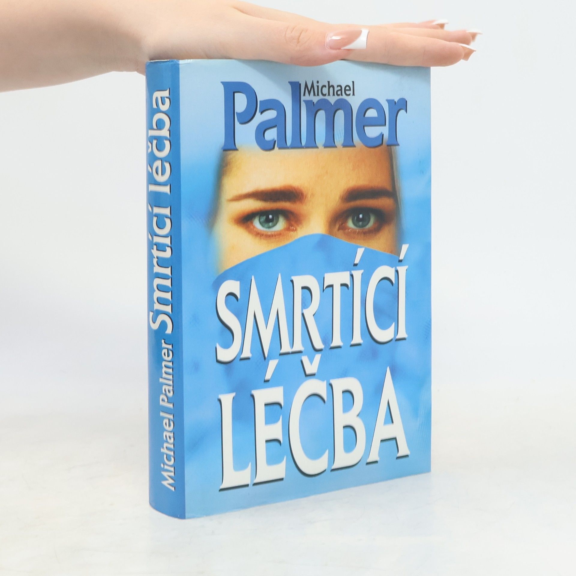 Michael Palmer Smrtící léčba