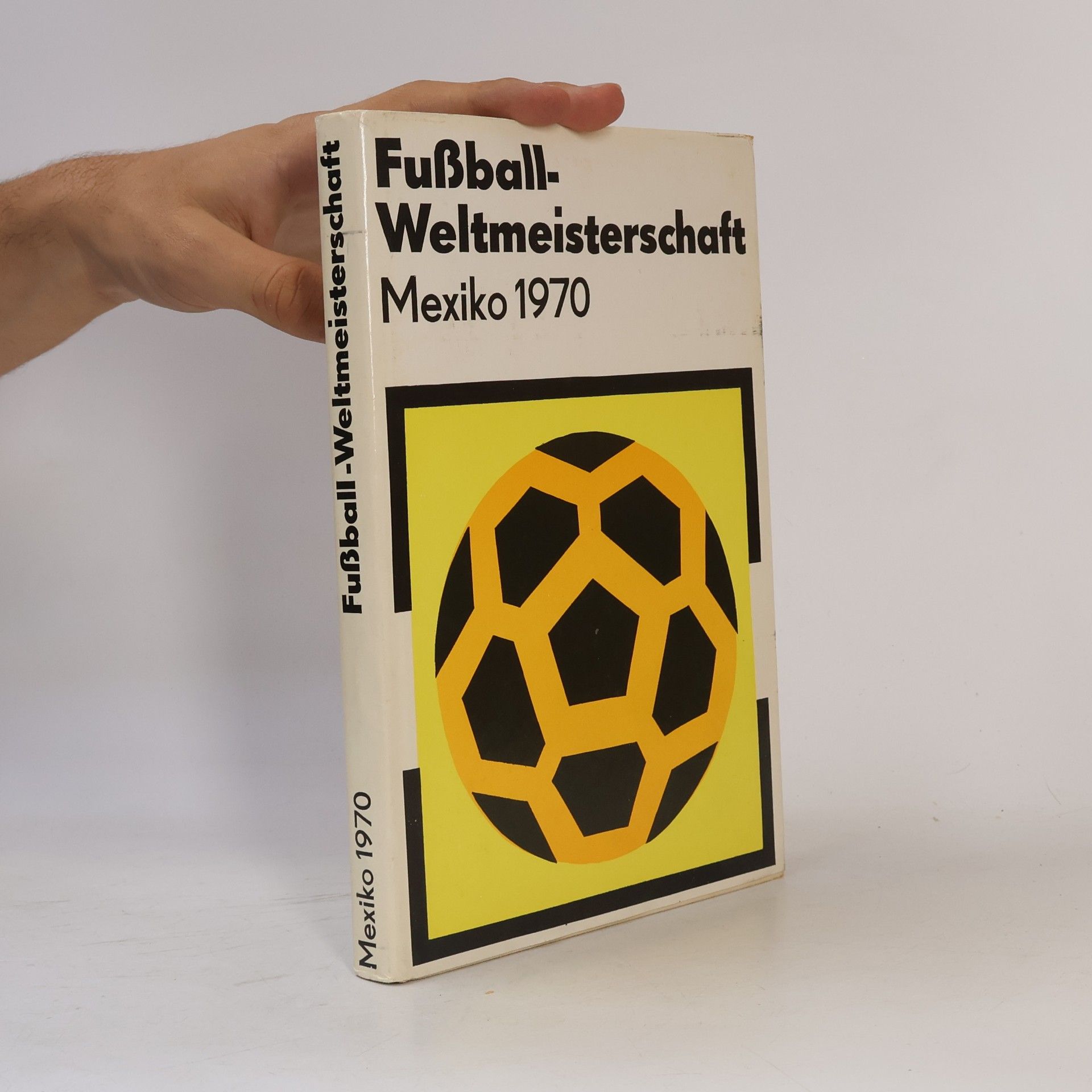 Various authors Fußball-Weltmeisterschaft Mexiko 1970