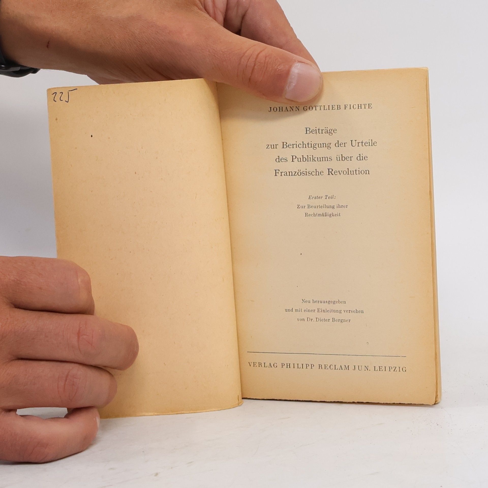 Johann Gottlieb Fichte Beiträge zur Berichtigung der Urteile des Publikums über die Französische Revolution