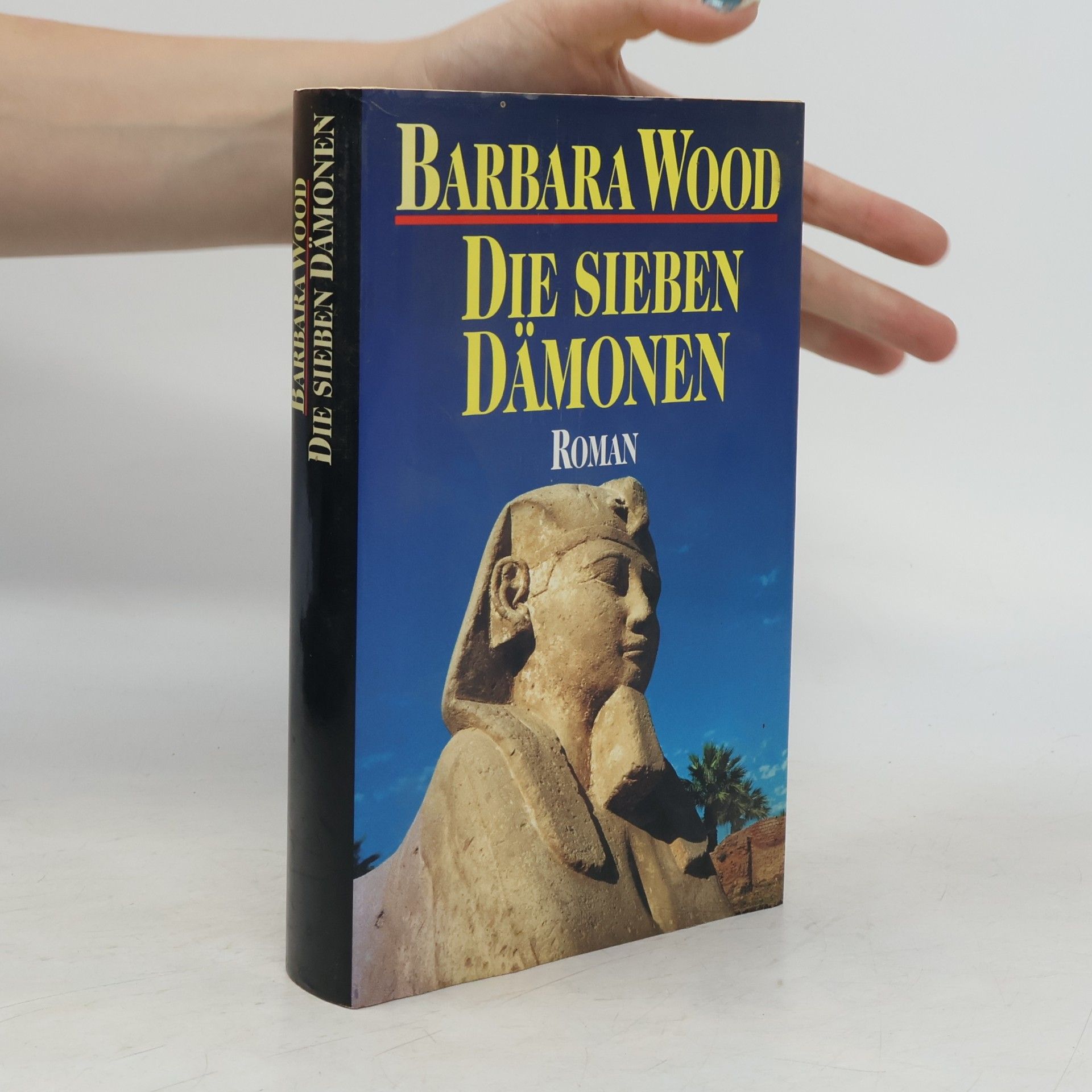 Barbara Wood Die sieben Dämonen