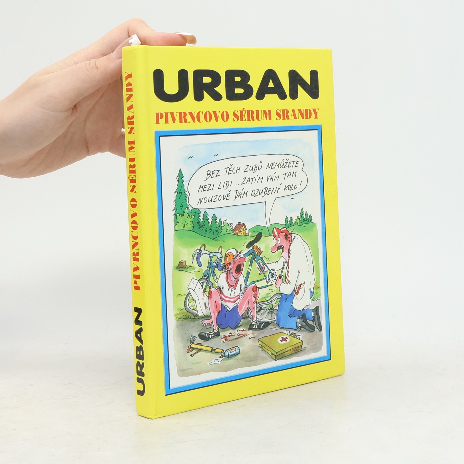 Petr Urban Pivrncovo sérum srandy