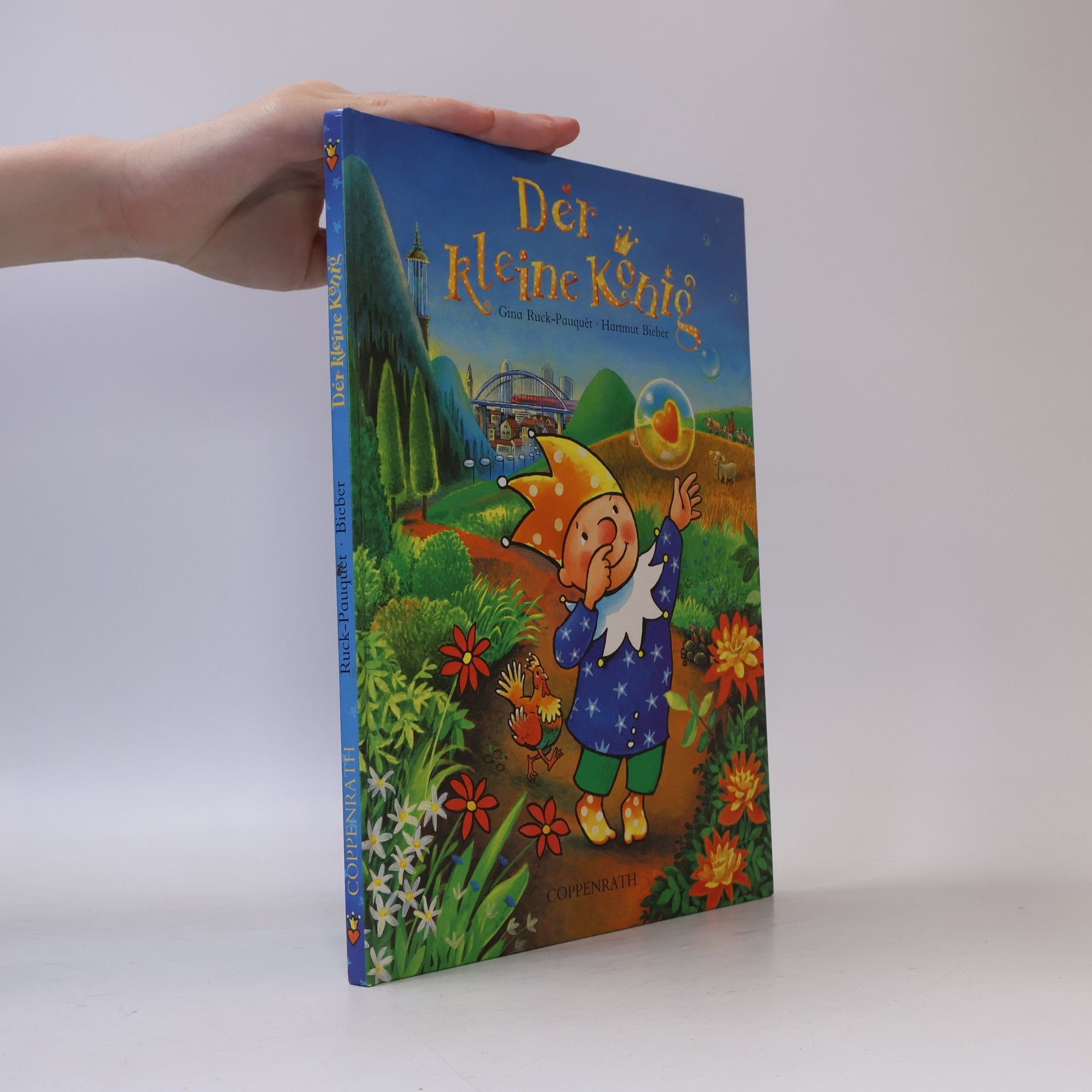 Gina Ruck-Pauquèt Der kleine König