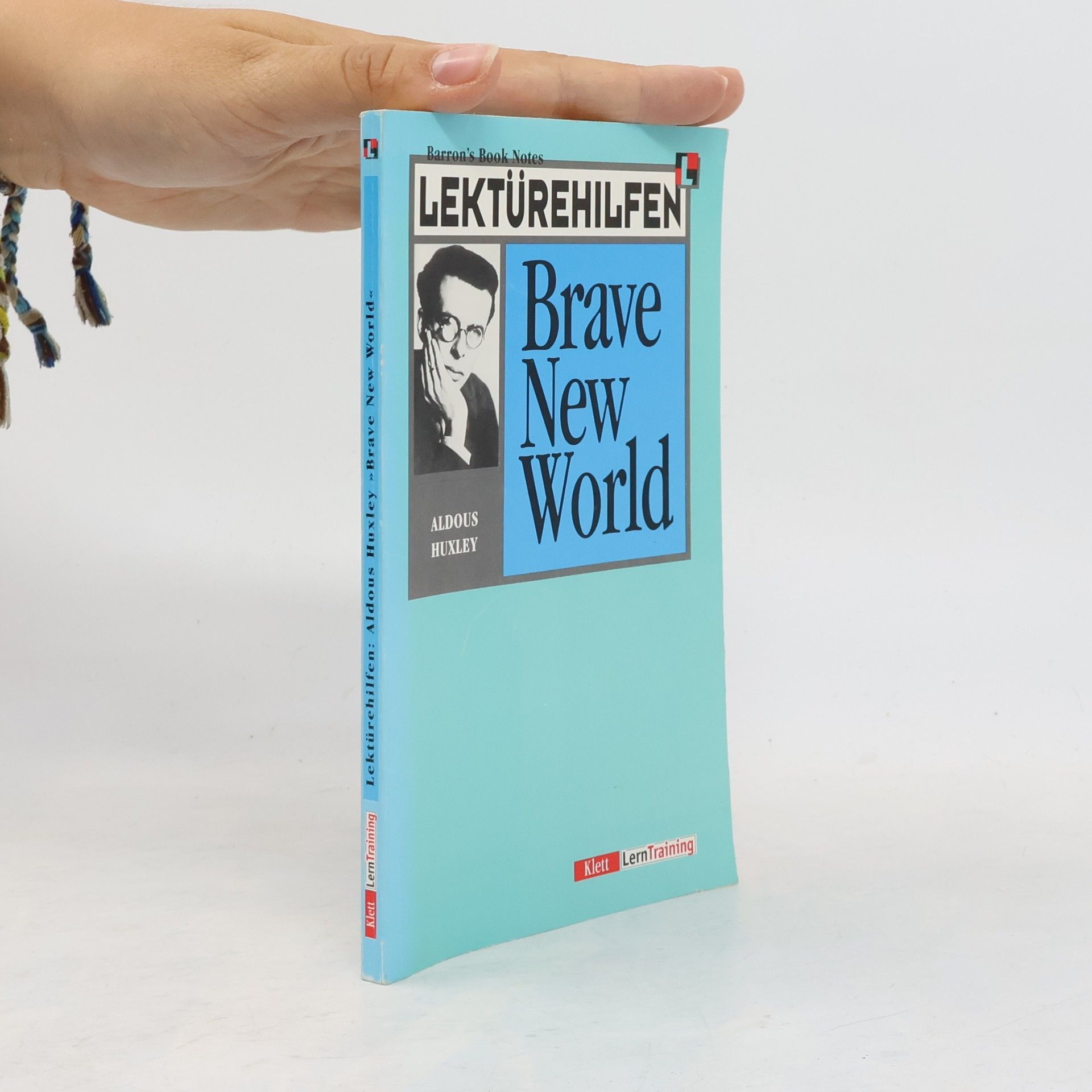 Anthony Astrachan Lektürehilfen Aldous Huxley, "Brave new world"