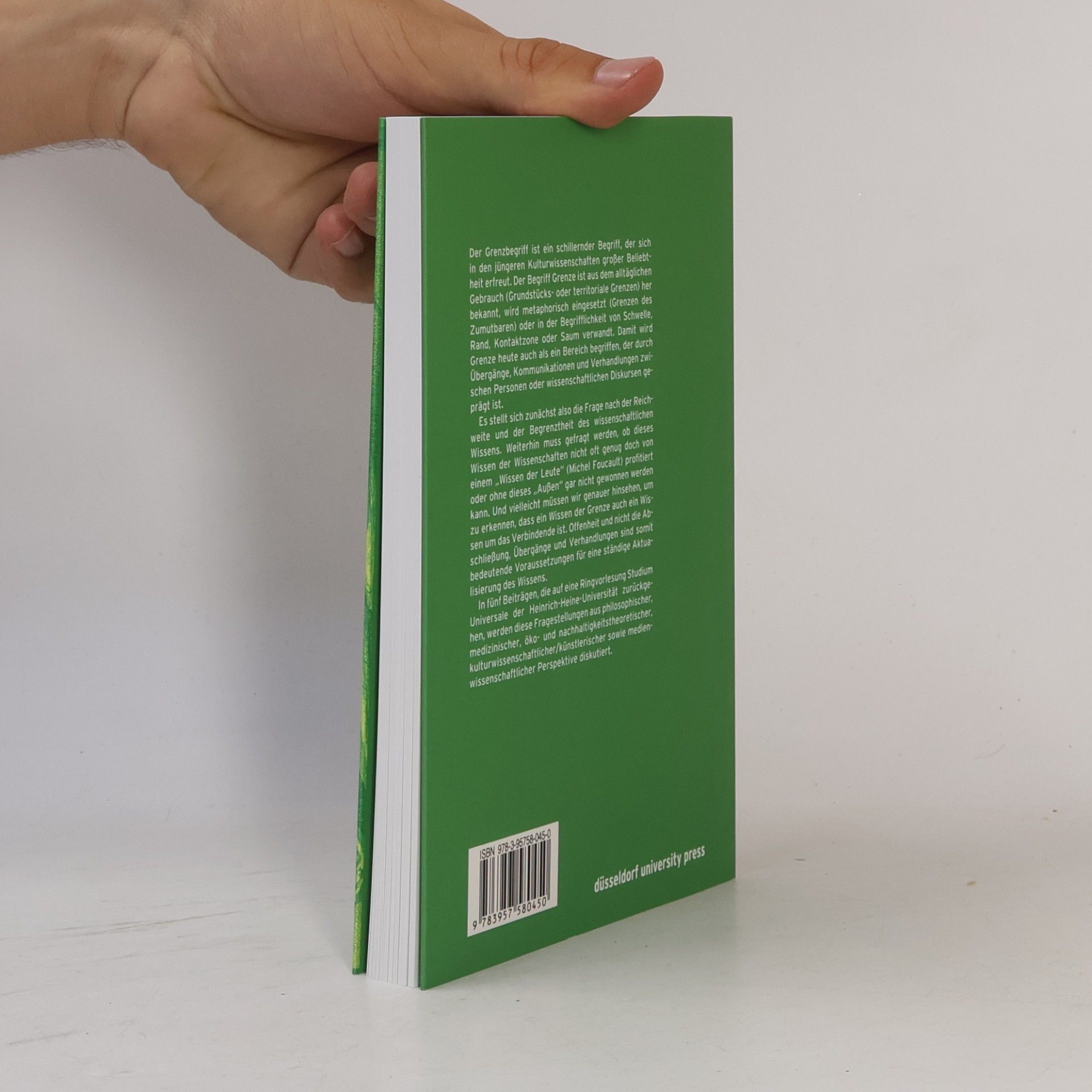 Christoph auf der Horst Interdisziplinäre Schriftenreihe des Studium Universale Düsseldorf - 4: Grenzen des Wissens - Wissen der Grenze