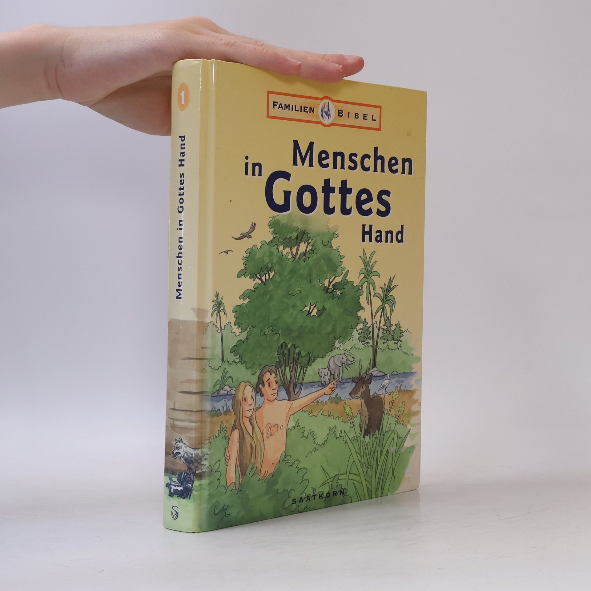 Evelyn Reuter Familien Bibel - 1: Menschen in Gottes Hand