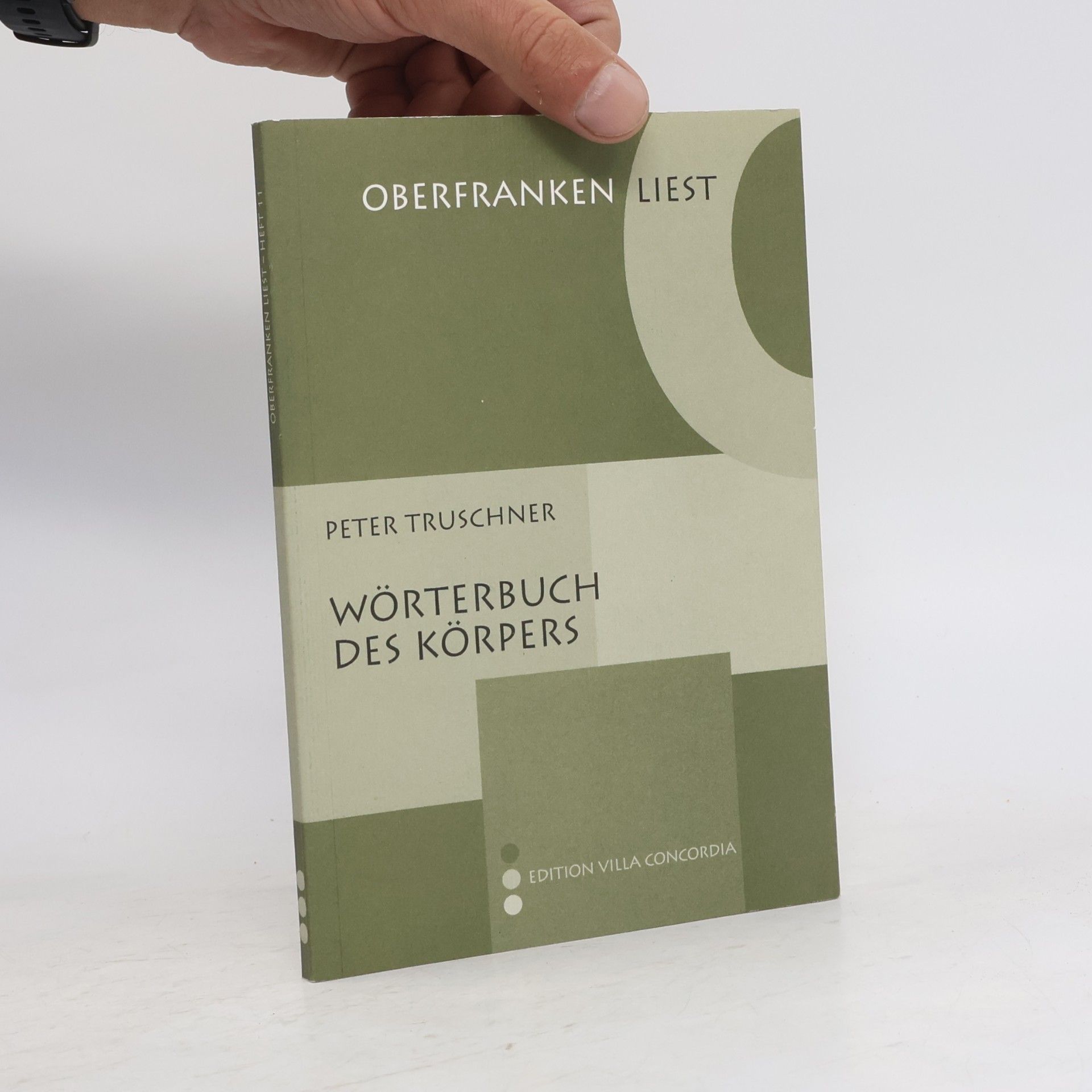 Oberfranken liest - 11: Wörterbuch des Körpers