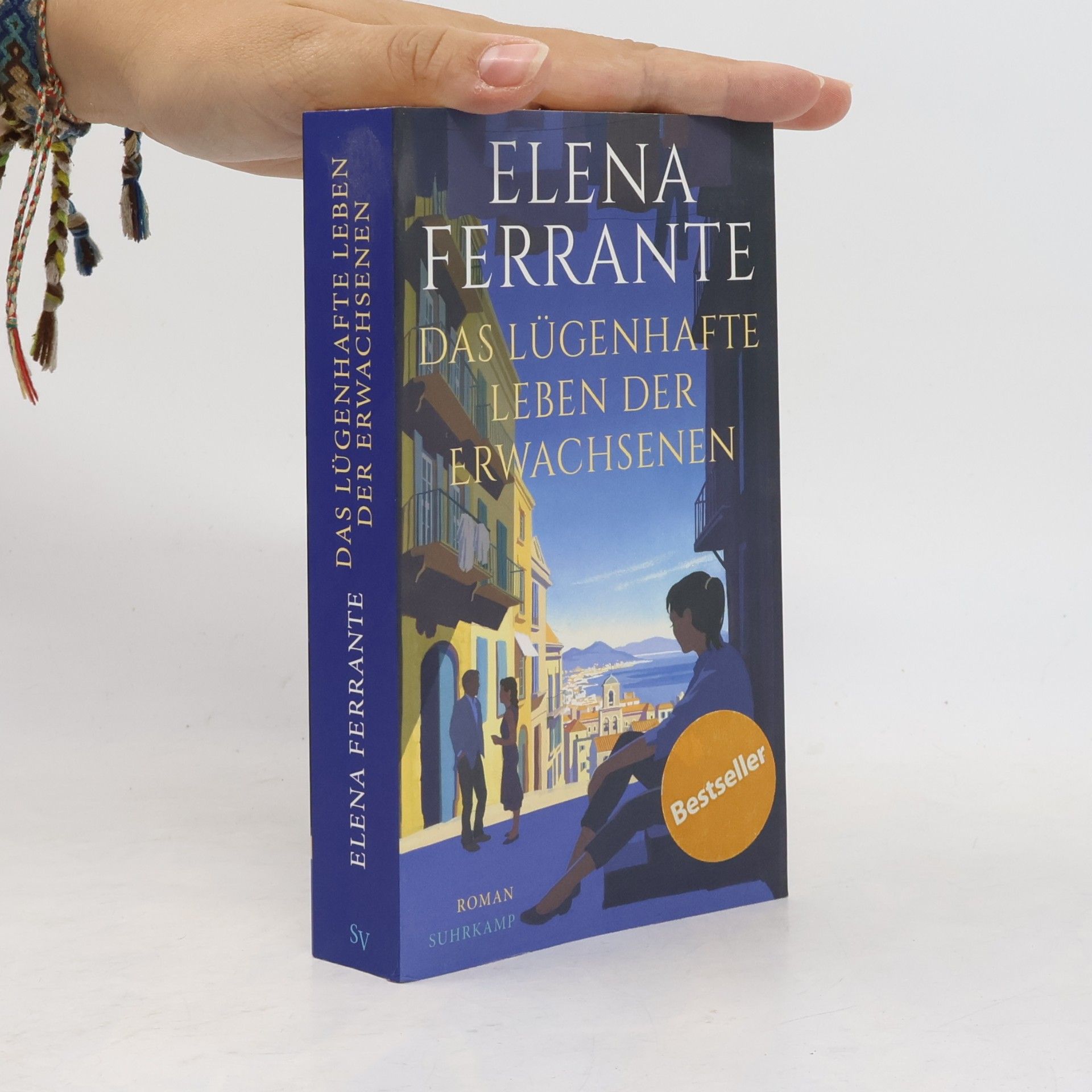 Elena Ferrante Das lügenhafte Leben der Erwachsenen