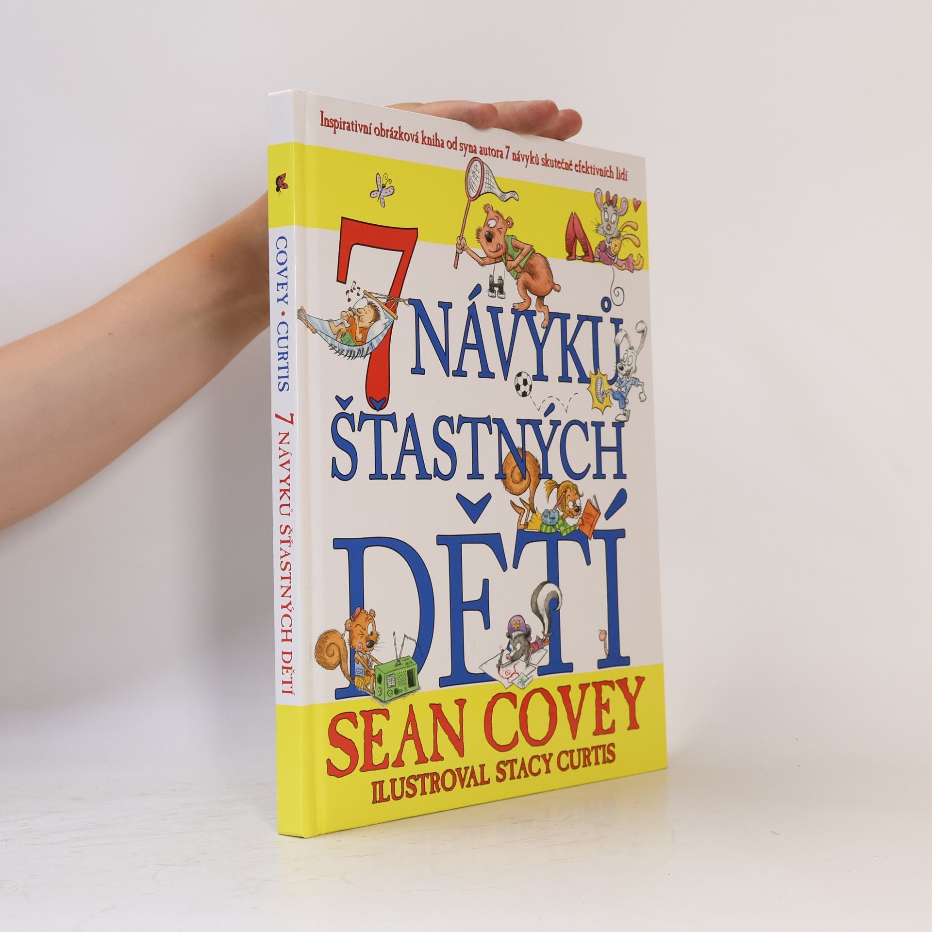Sean Covey 7 návyků šťastných dětí