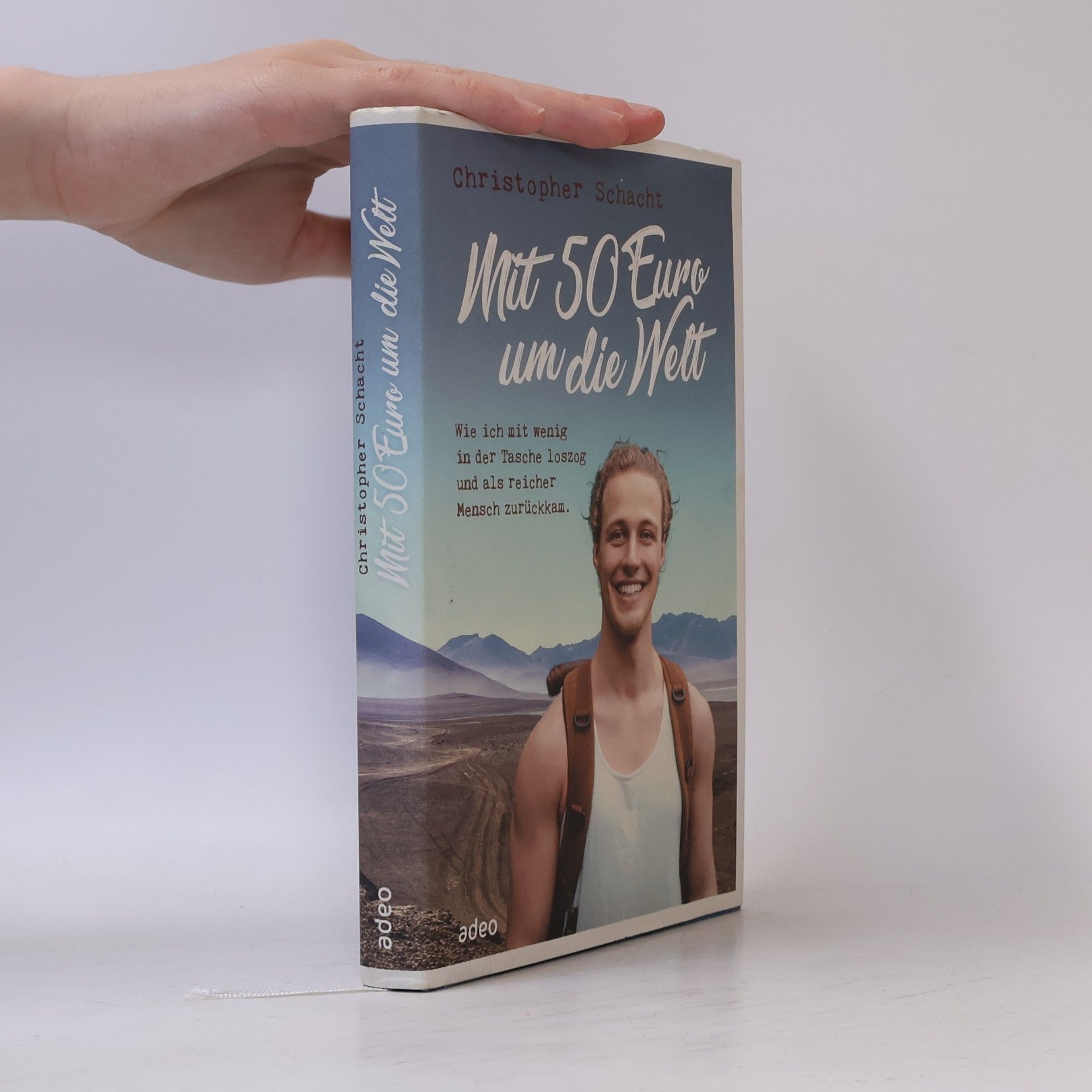 Christopher Schacht Mit 50 Euro um die Welt