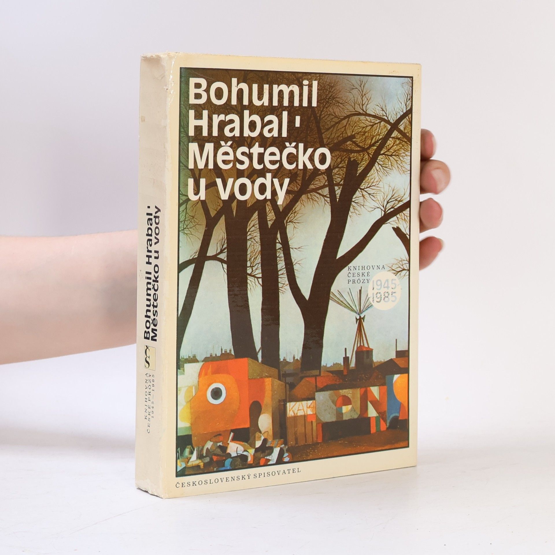 Bohumil Hrabal Městečko u vody
