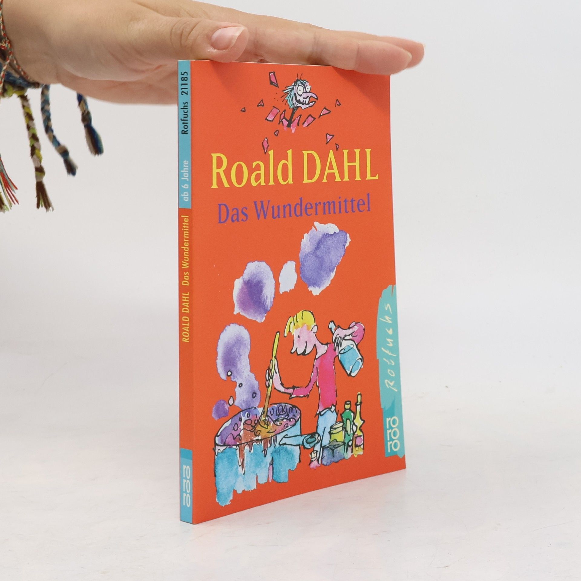 Roald Dahl Das Wundermittel