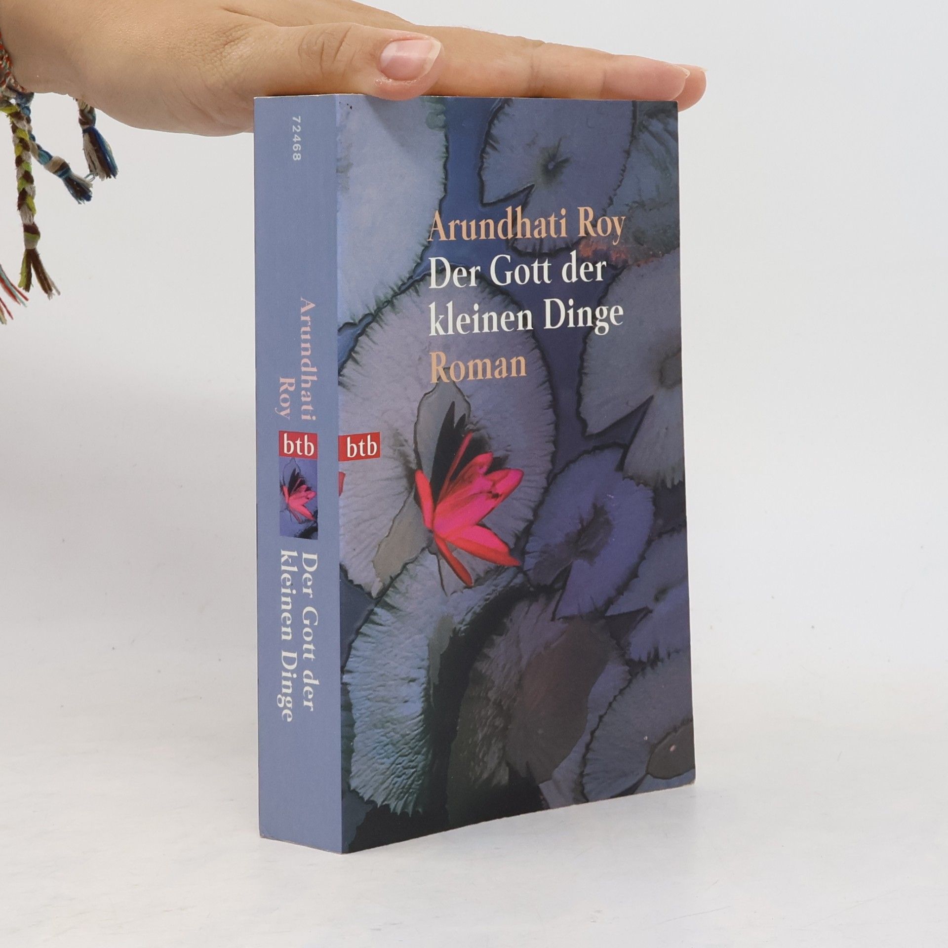 Arundhati Roy Der Gott der kleinen Dinge