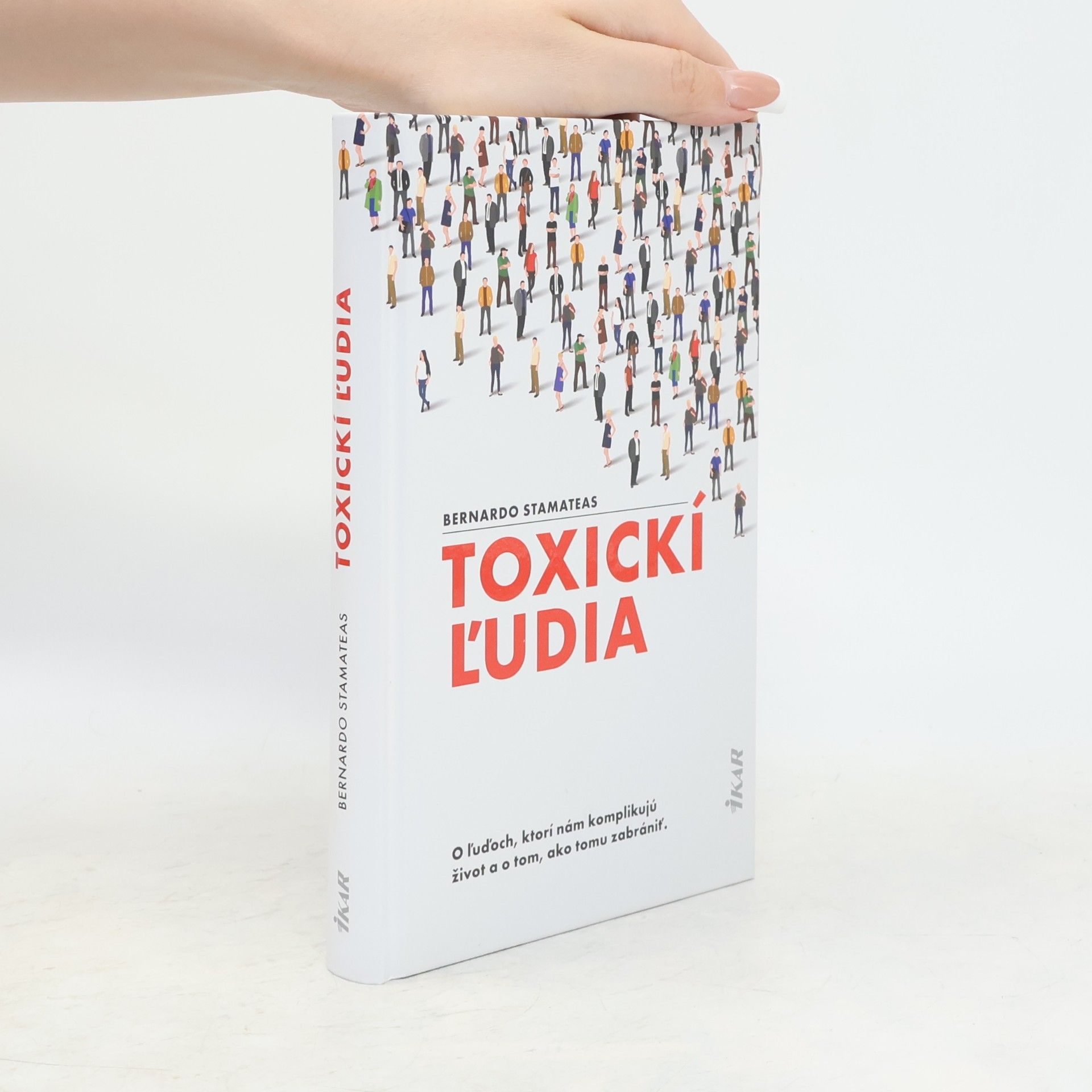 Bernardo Stamateas Toxickí ľudia