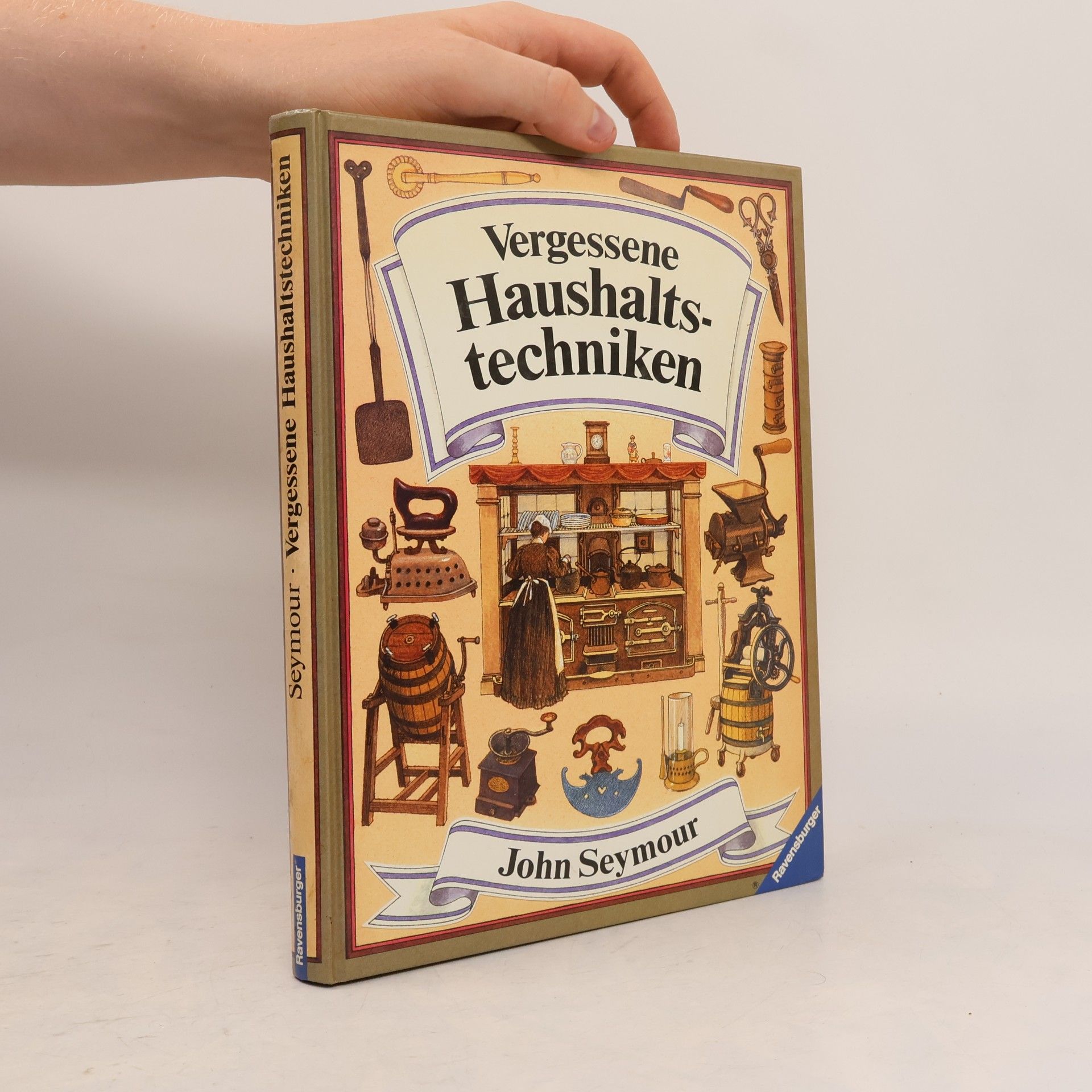 John Seymour Vergessene Haushaltstechniken