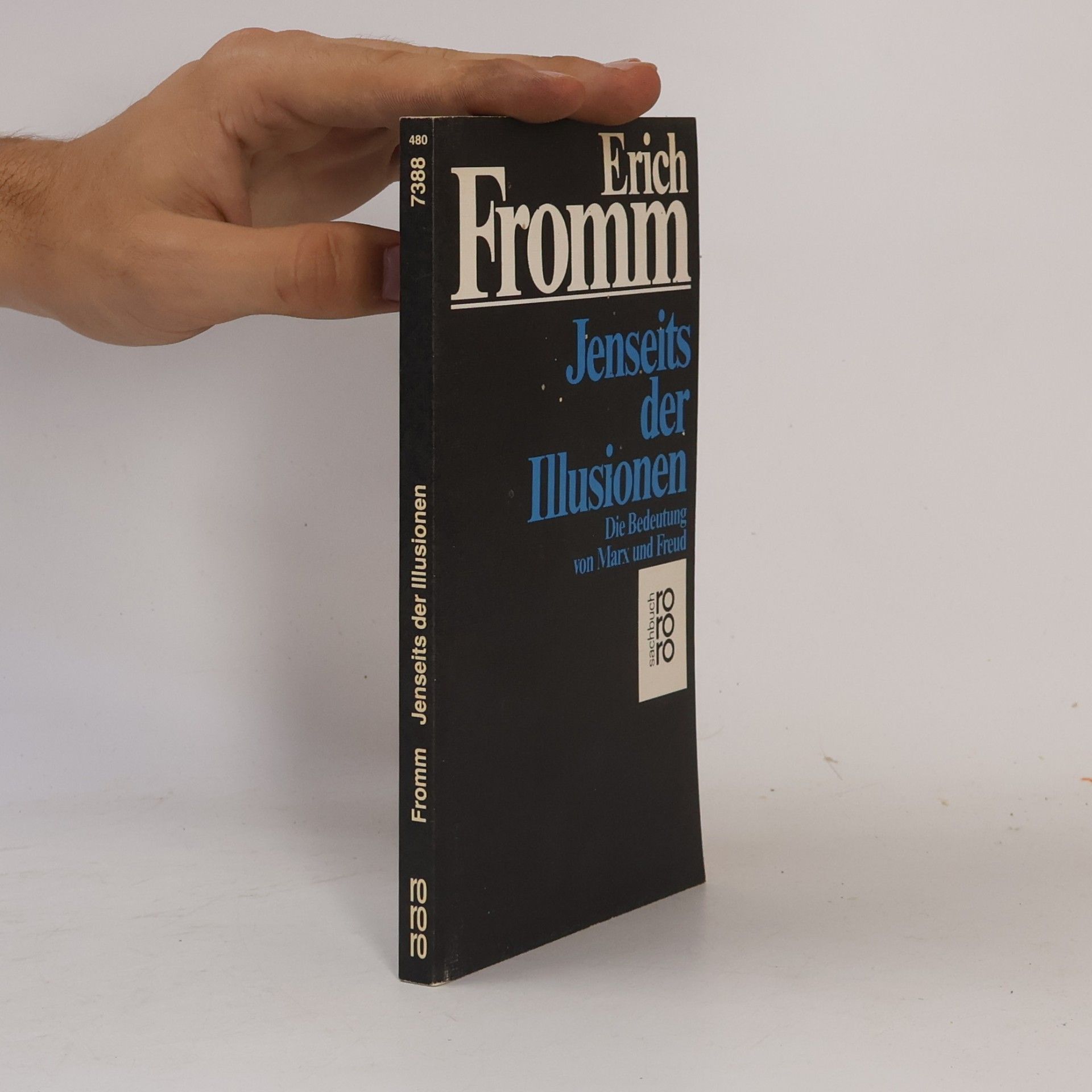 Erich Fromm Jenseits der Illusionen