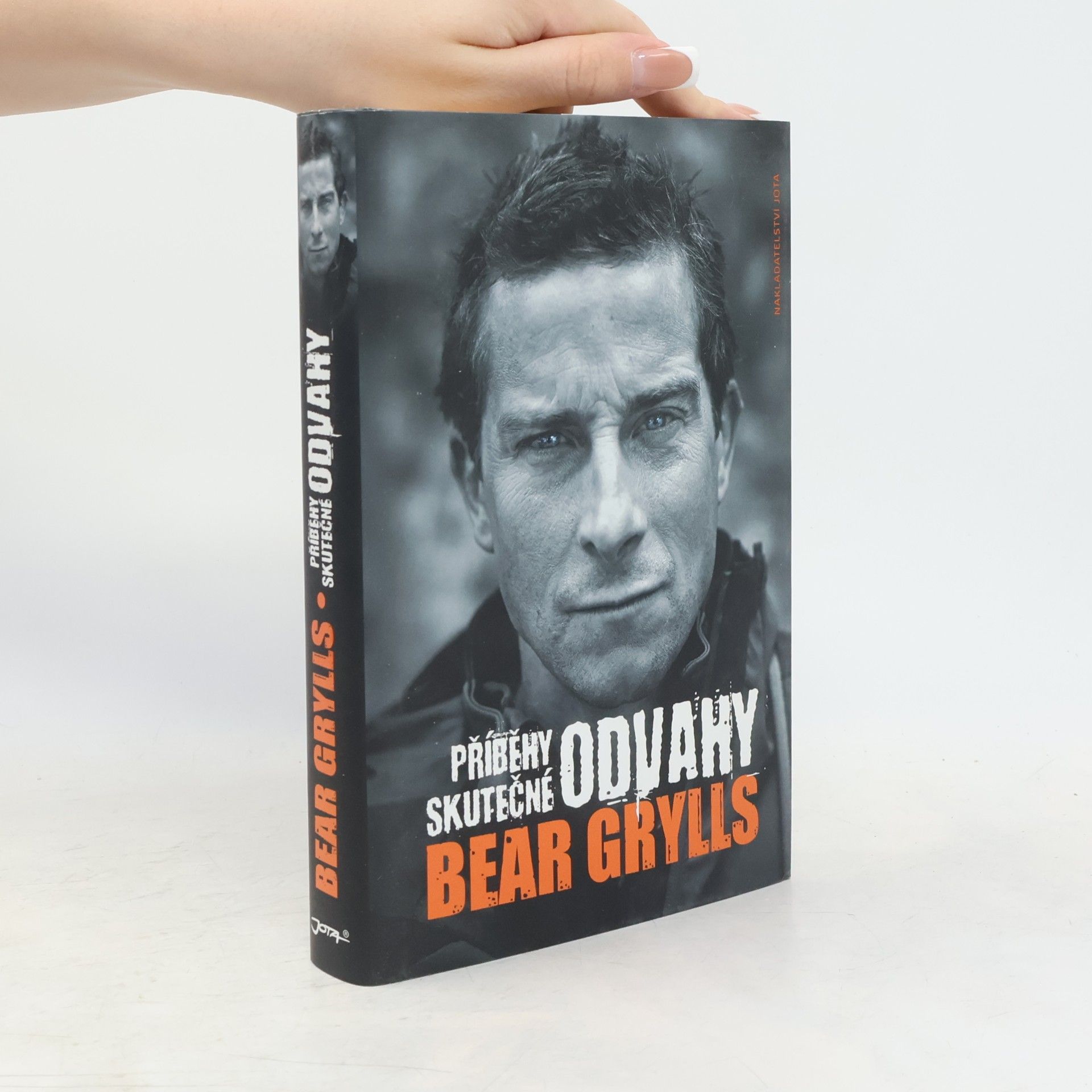 Bear Grylls Příběhy skutečné odvahy