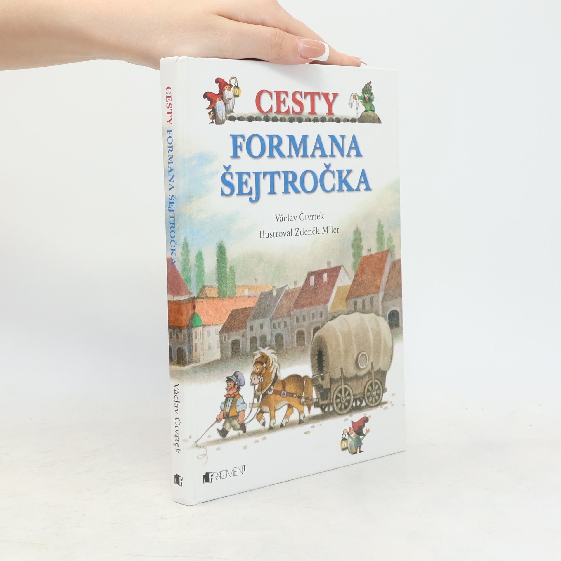 Václav Čtvrtek Cesty formana Šejtročka