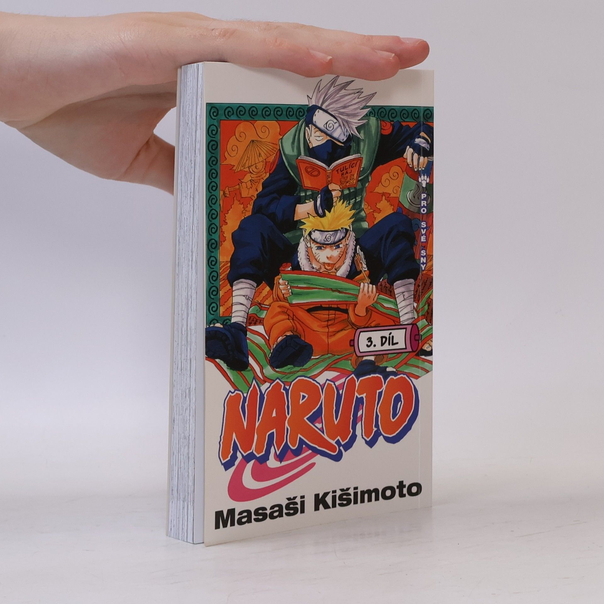 Masaši Kišimoto Pro své sny. Naruto 3. díl