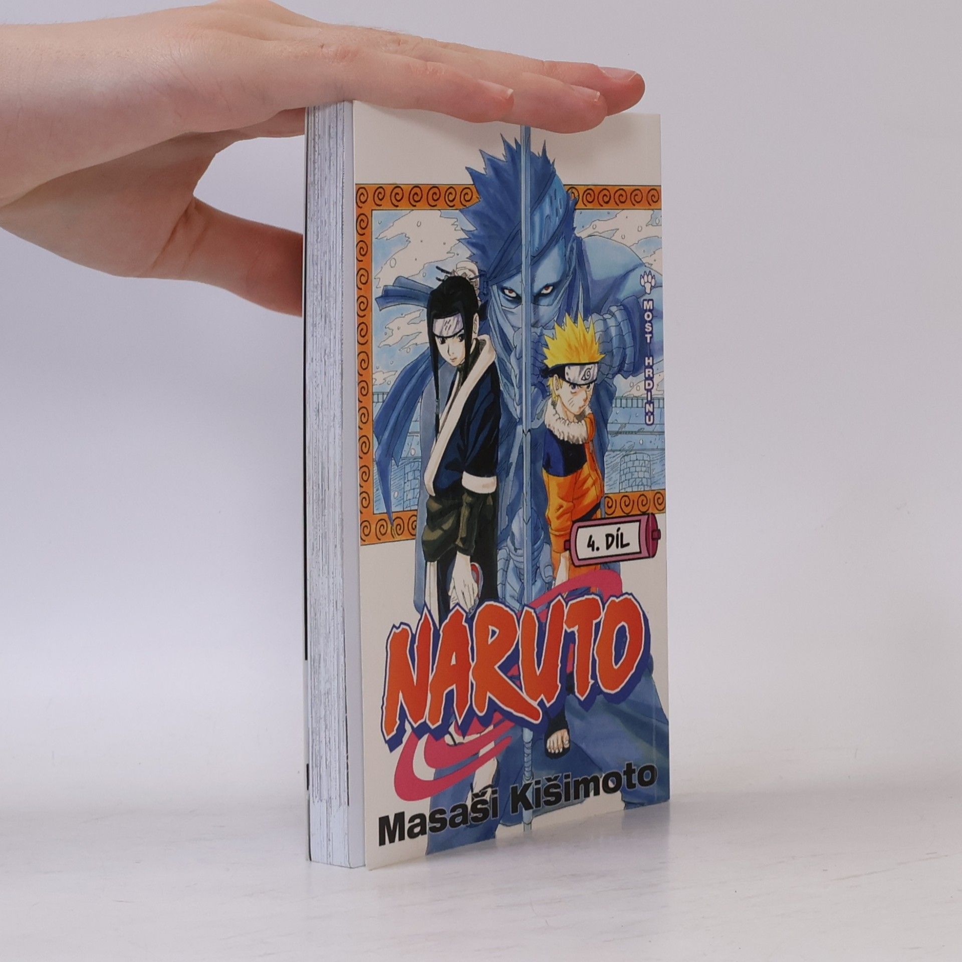 Masashi Kishimoto Naruto 4. díl. Most hrdinů
