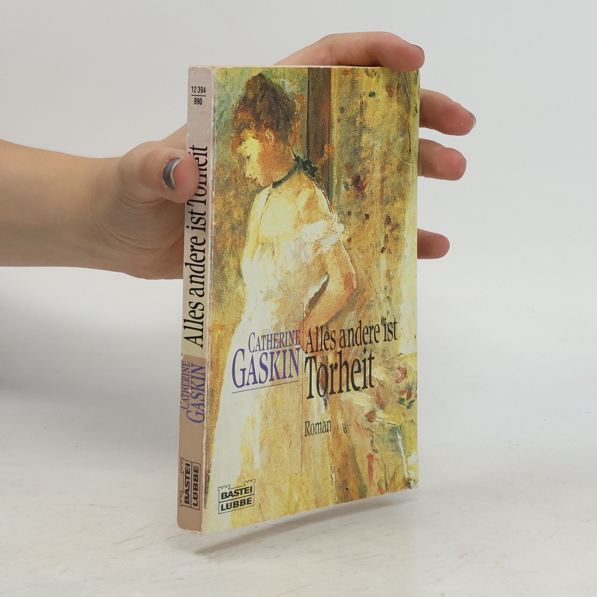 Catherine Gaskin Alles andere ist Torheit
