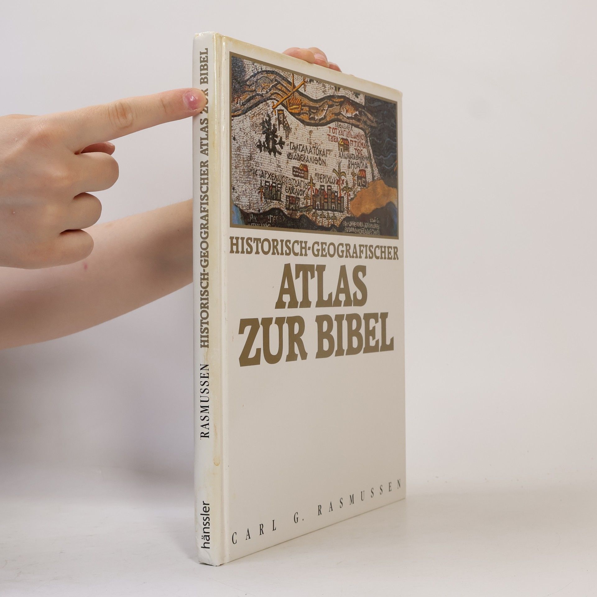Carl G. Rasmussen Historisch-geografischer Atlas zur Bibel