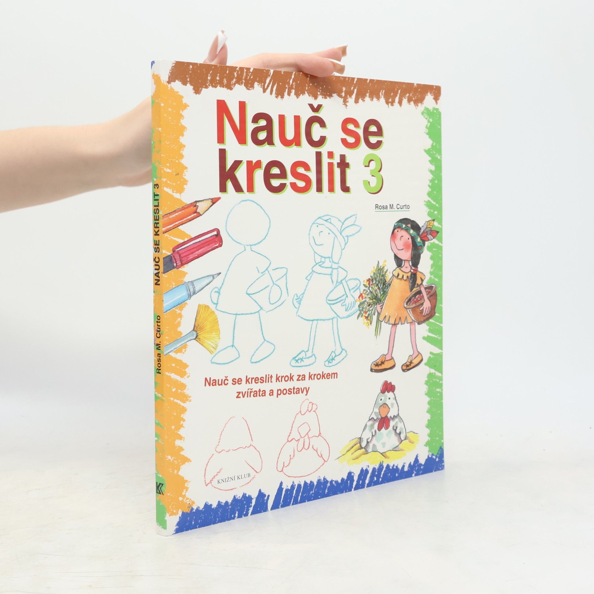 Nauč se kreslit 3. Nauč se kreslit krok za krokem zvířata a postavy