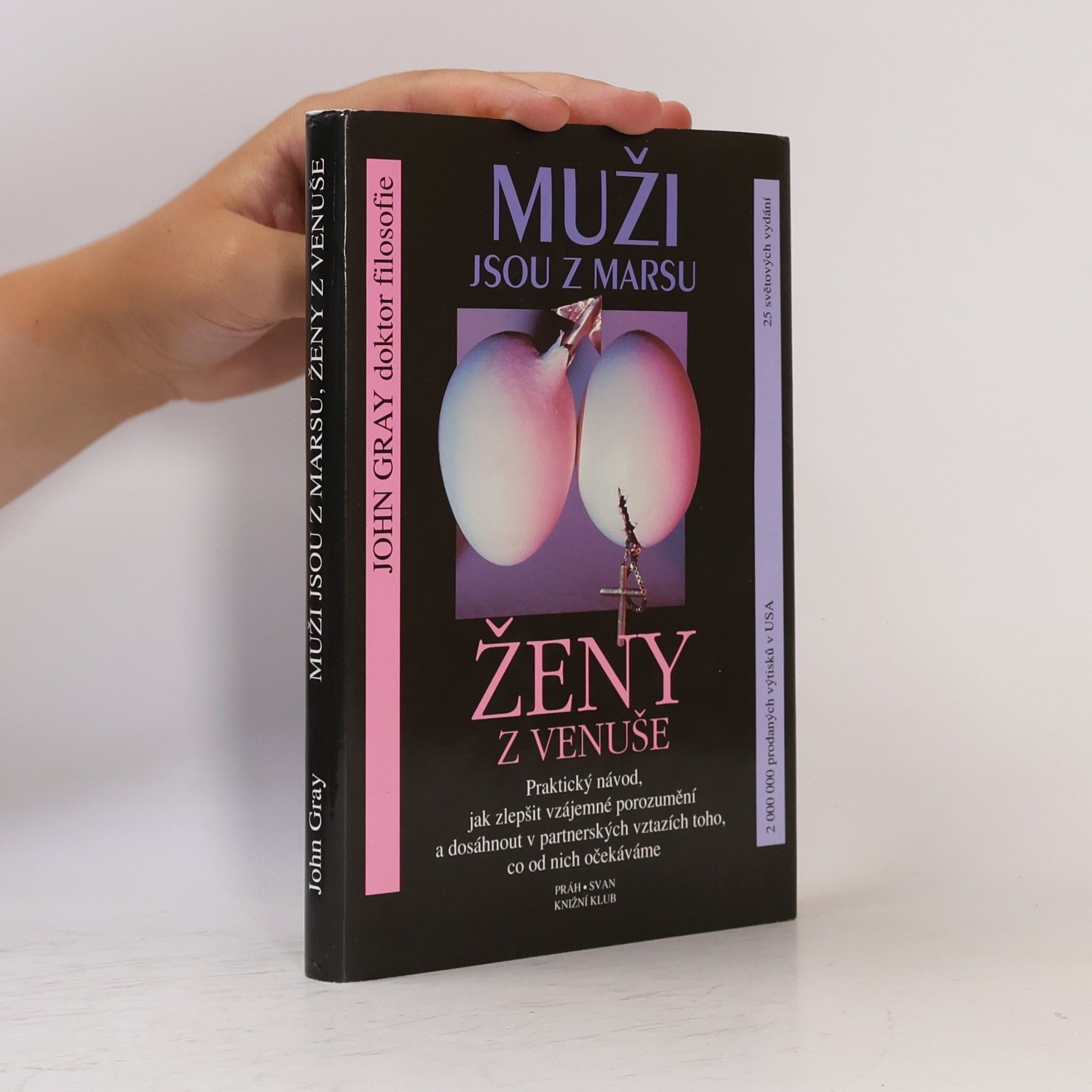 John Gray Muži jsou z Marsu, ženy z Venuše