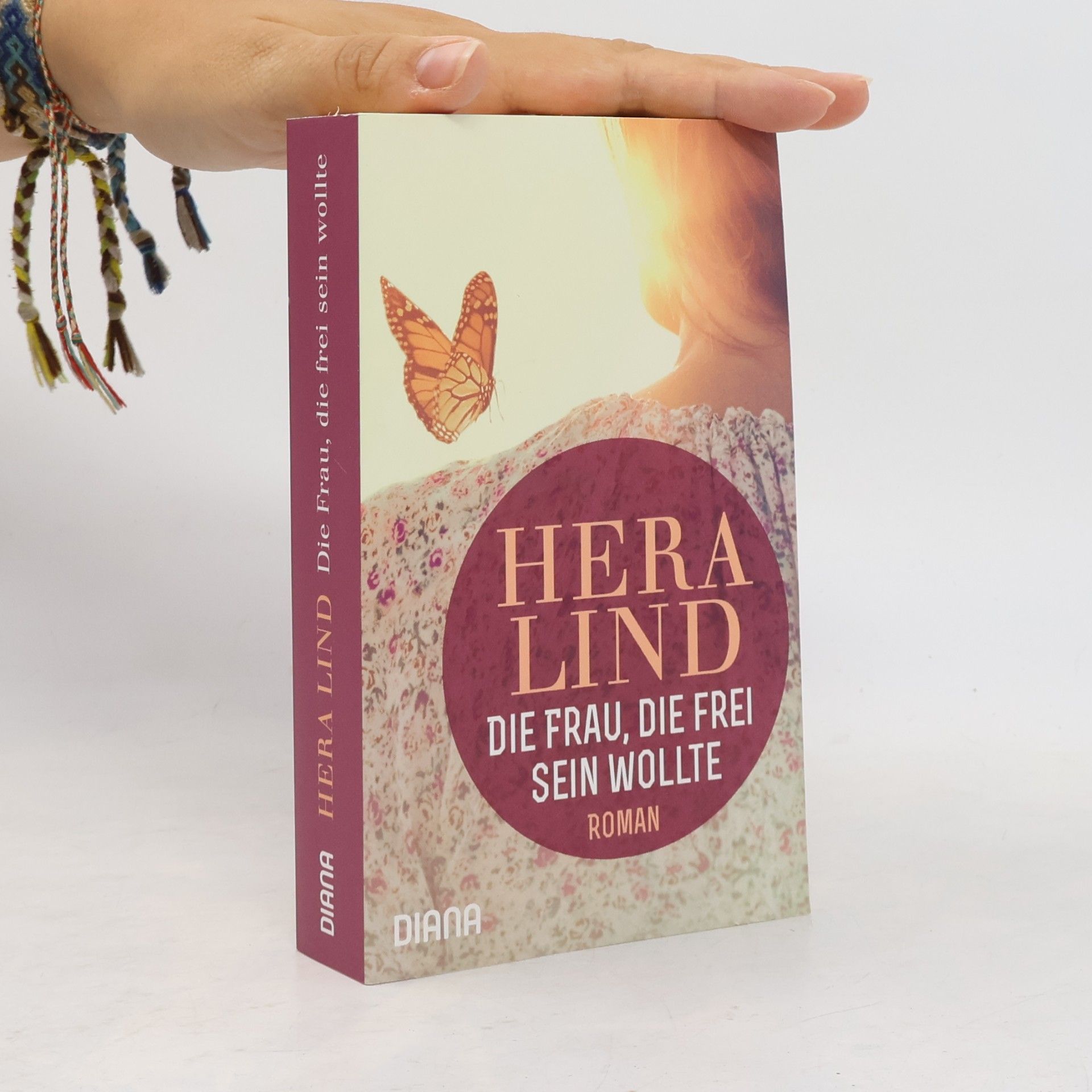 Hera Lind Die Frau, die frei sein wollte