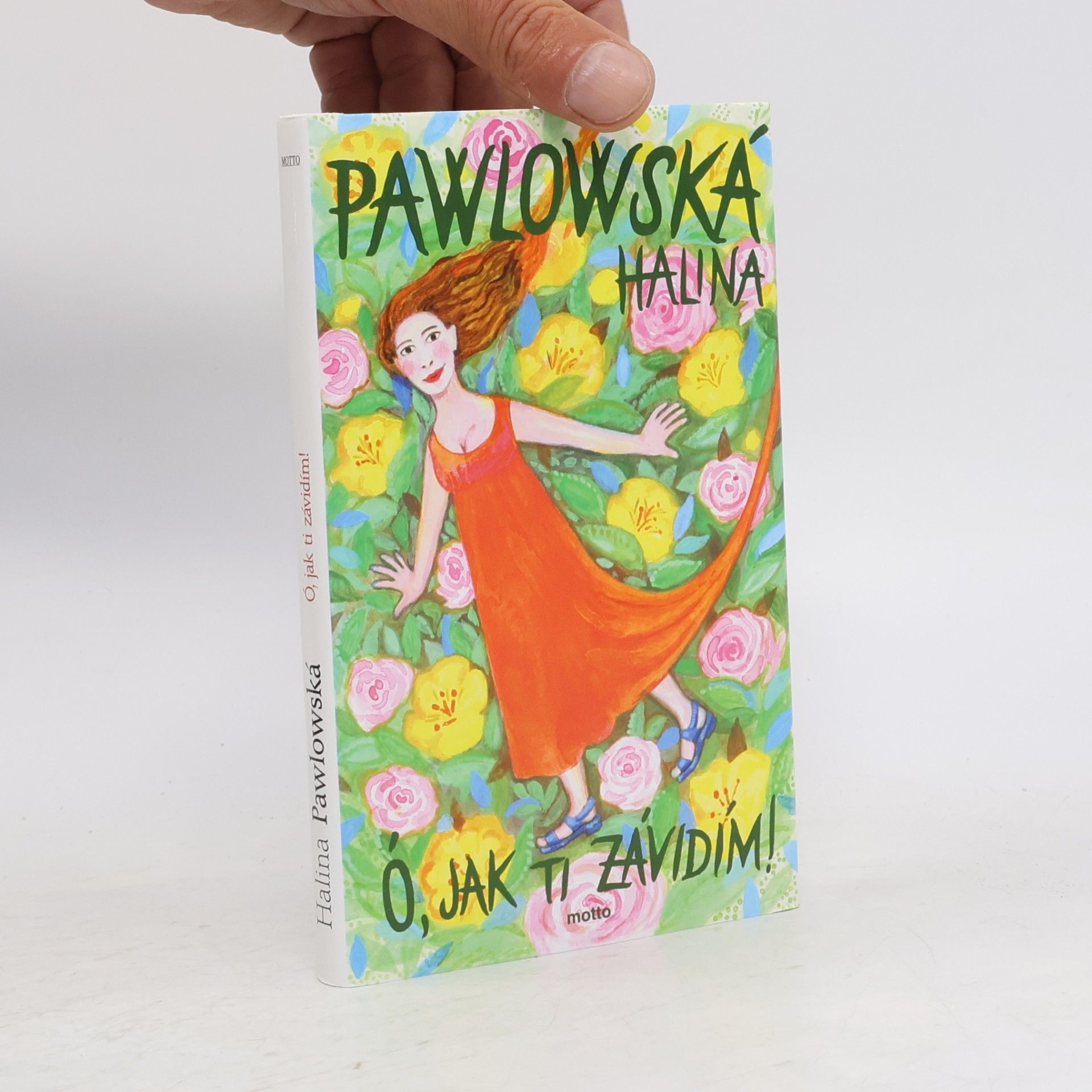 Halina Pawlowská Ó, jak ti závidím!