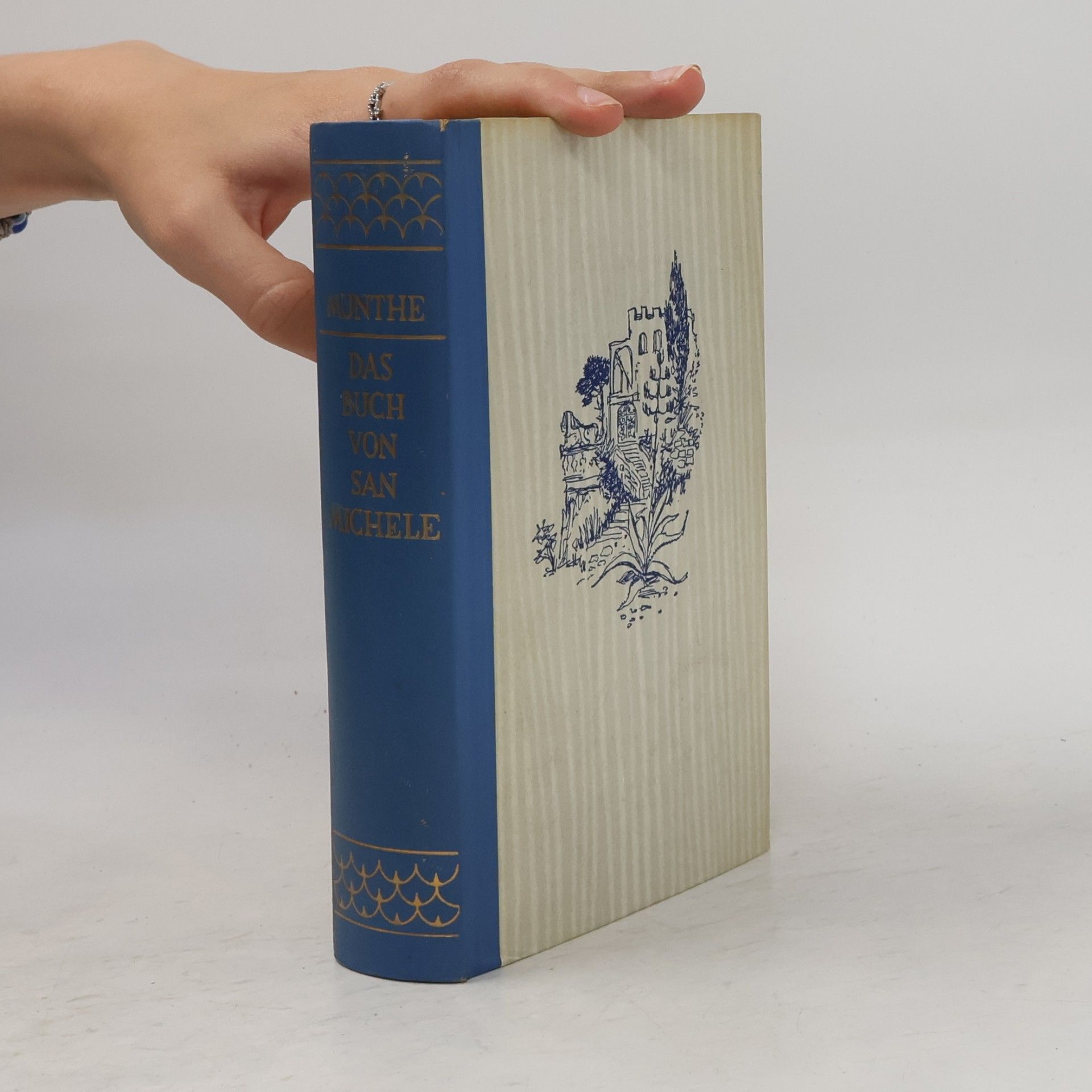 Axel Munthe Das Buch von San Michele