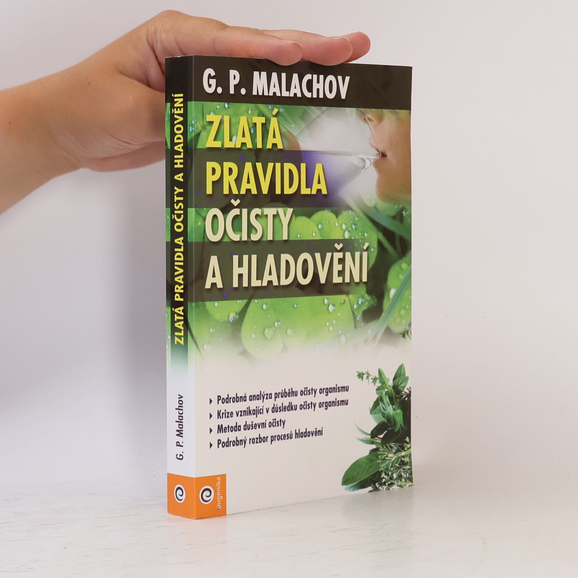 Gennadij Petrovič Malachov Zlatá pravidla očisty a hladovění