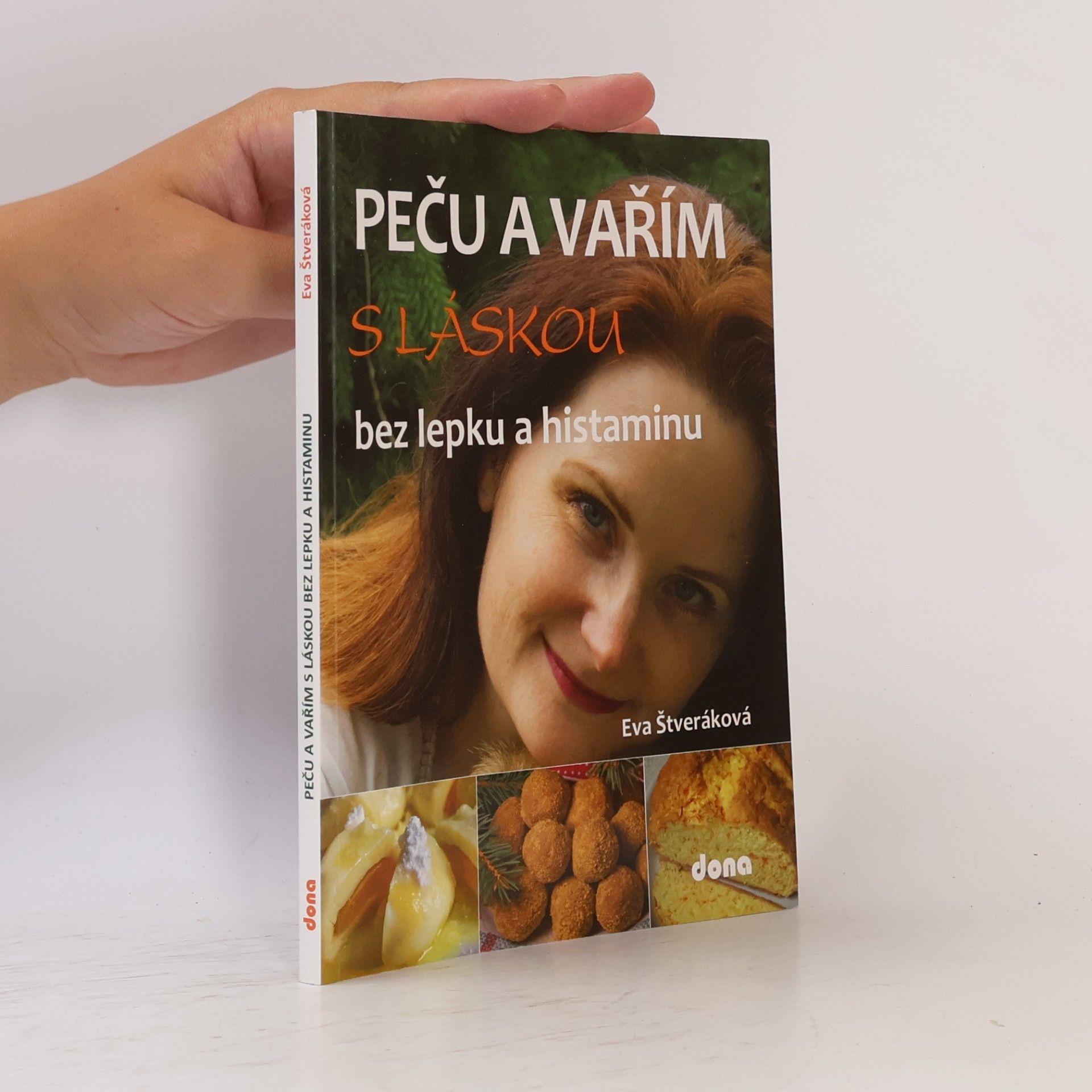 Eva Štveráková Peču a vařím s láskou bez lepku a histaminu
